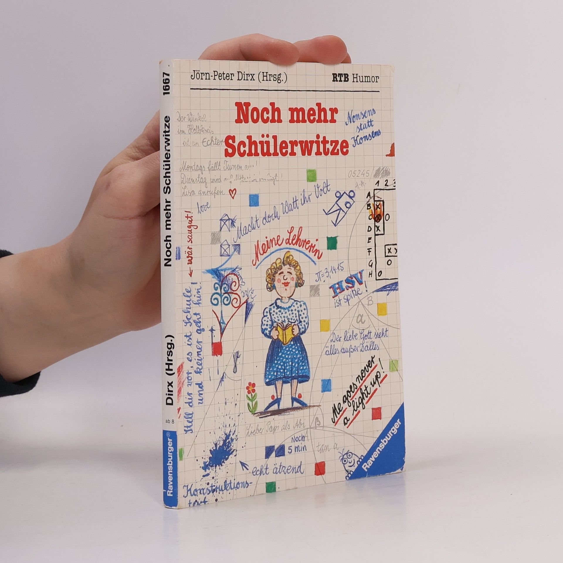 Jörn-Peter Dirx Noch mehr Schülerwitze