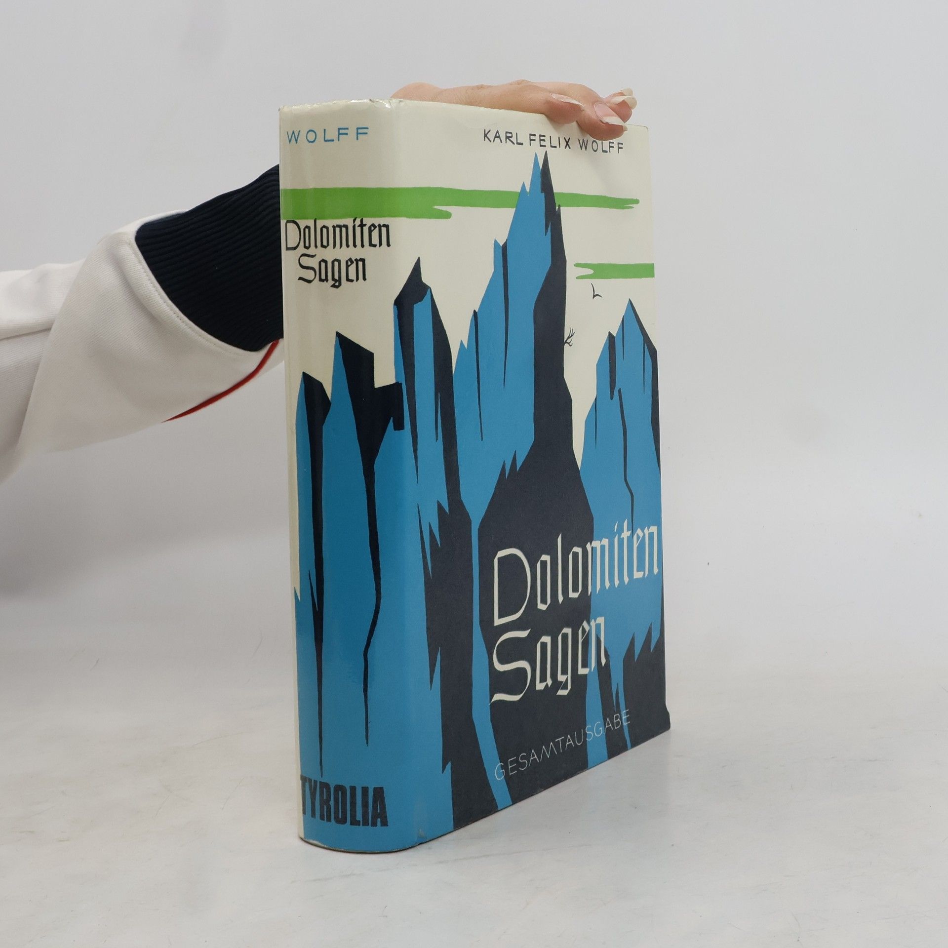 Karl Felix Wolff Dolomiten Sagen