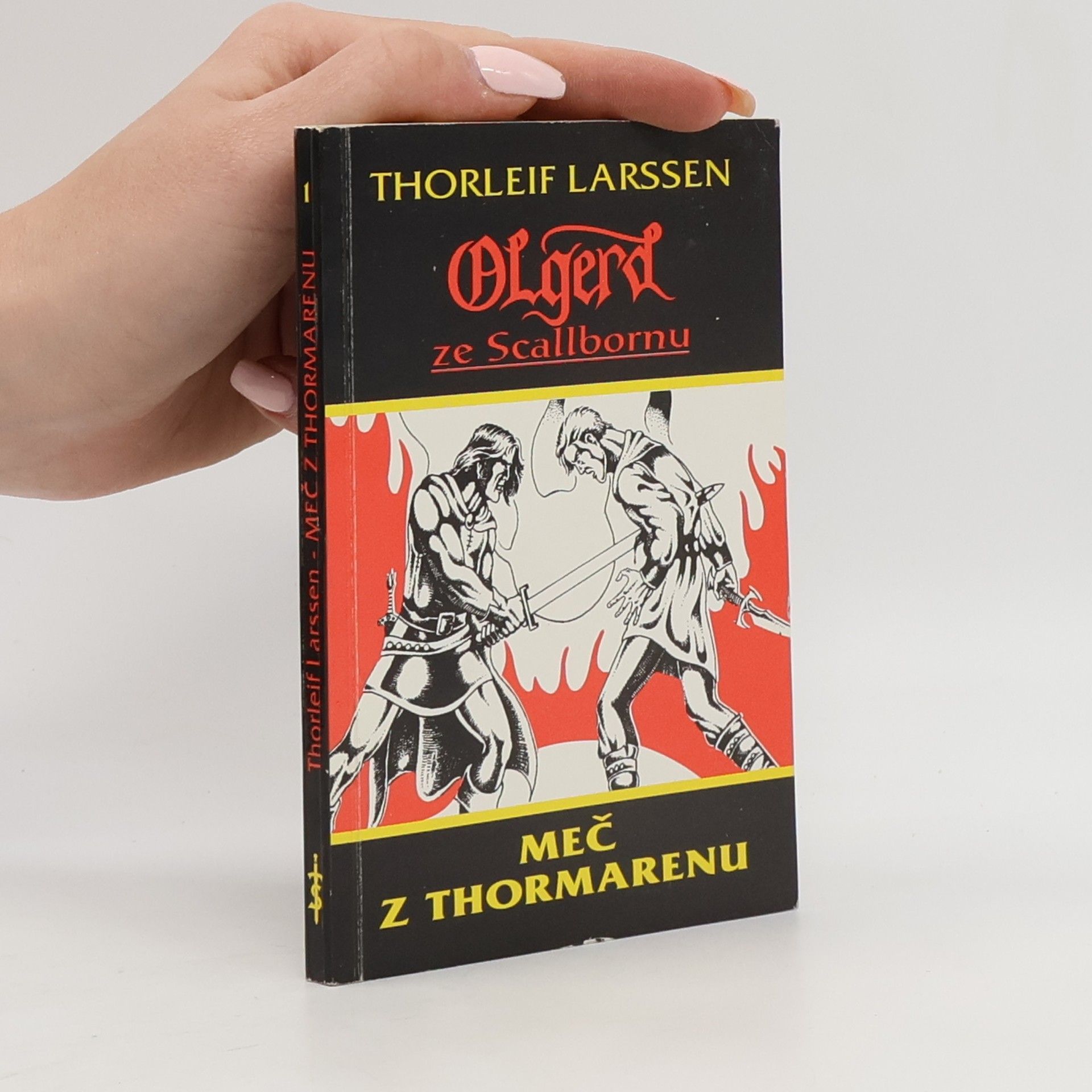 Olgerd ze Scallbornu. 1, Meč z Thormarenu