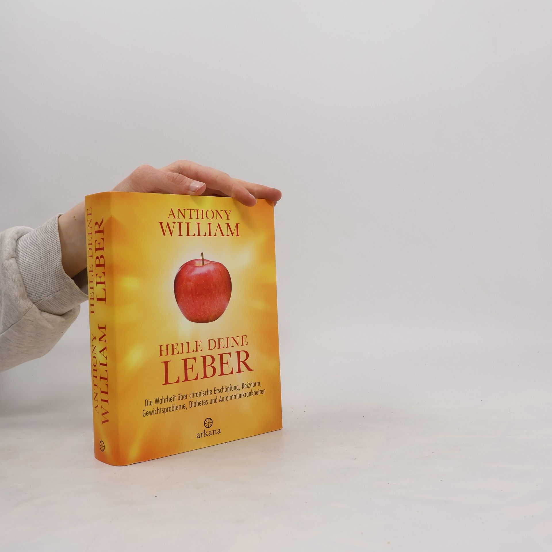 Anthony William Heile deine Leber