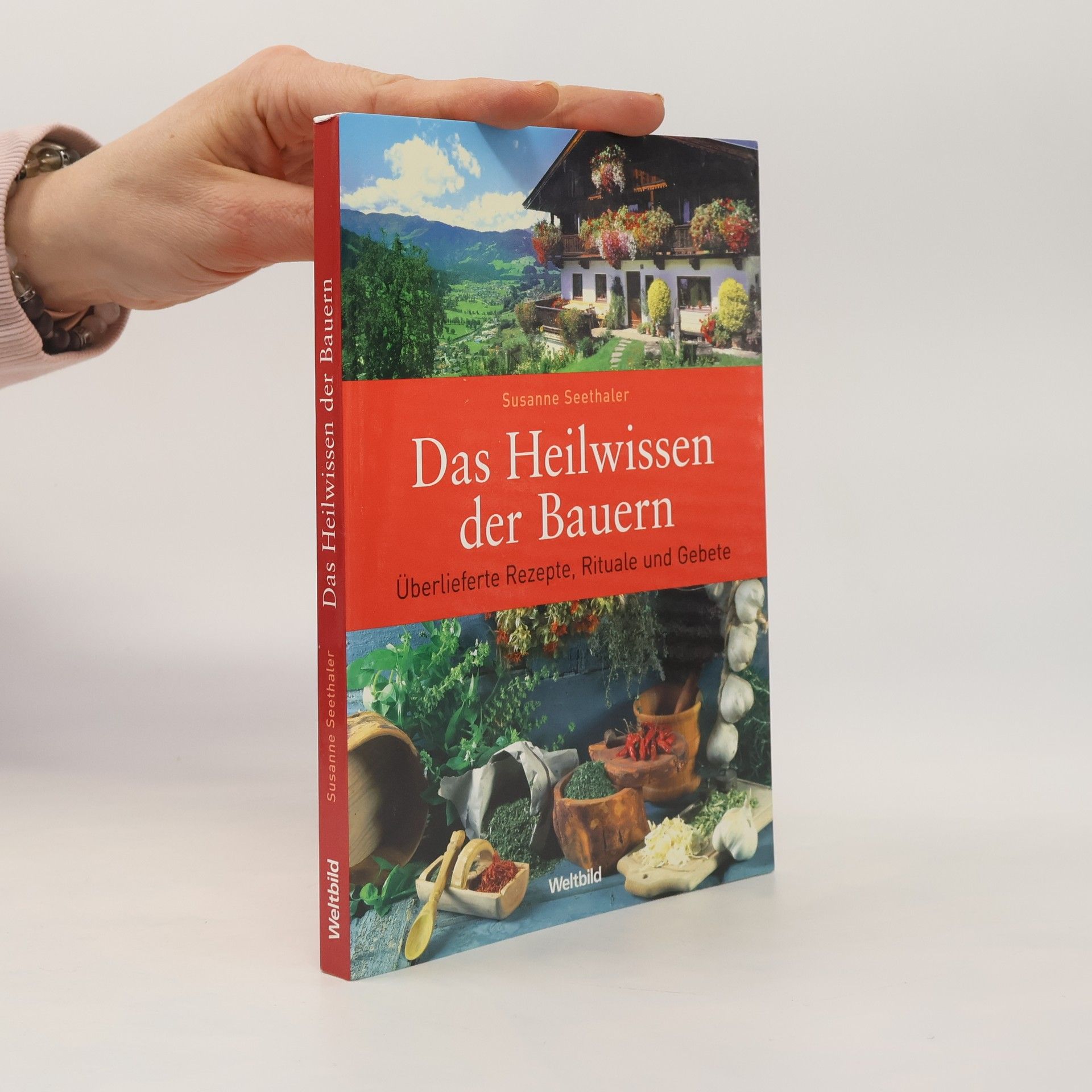 Susanne Seethaler Das Heilwissen der Bauern
