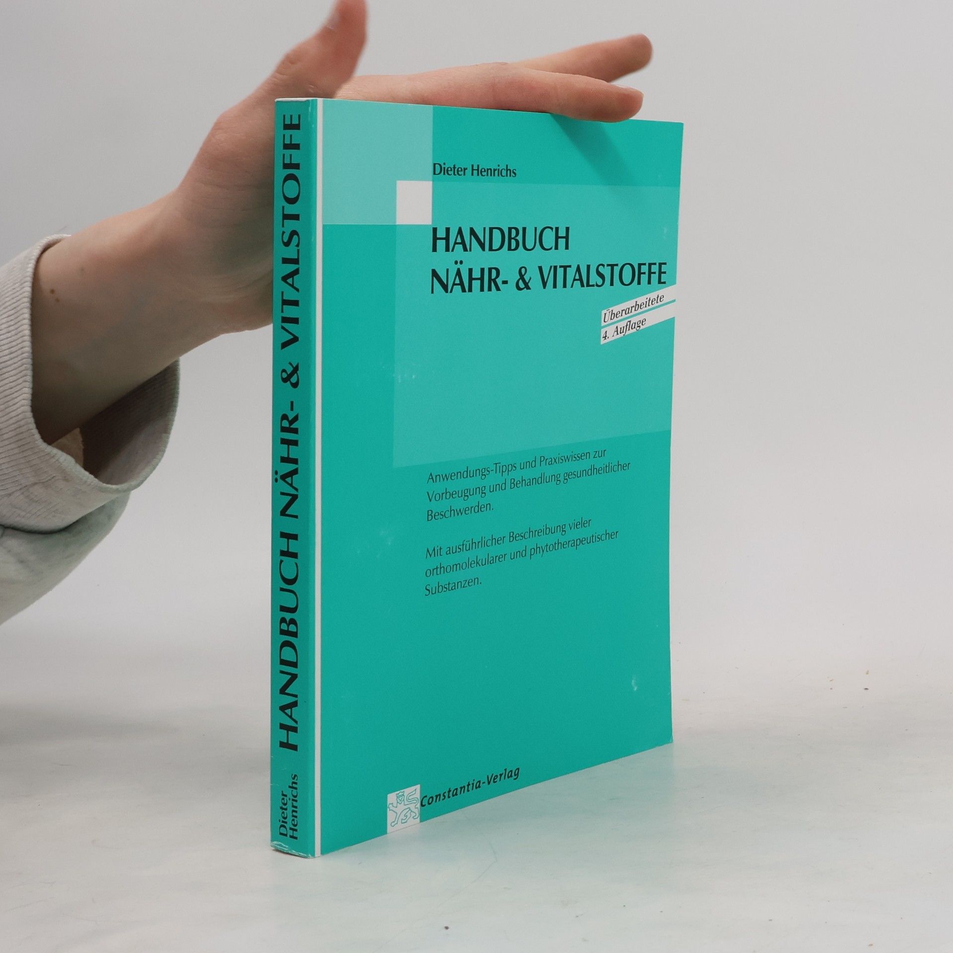 Dieter Henrichs Handbuch Nähr- & Vitalstoffe