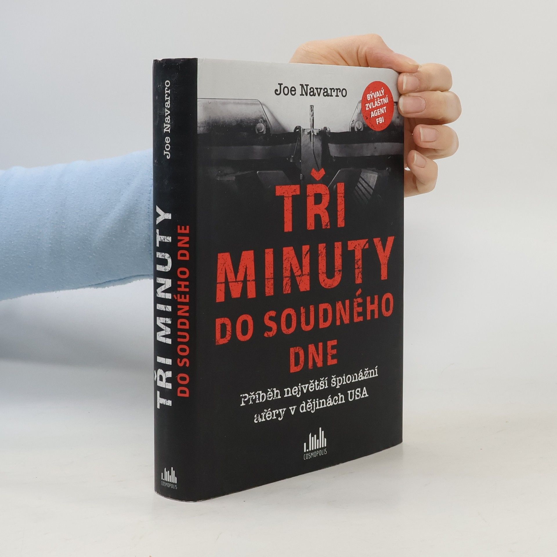 Joe Navarro Tři minuty do soudného dne