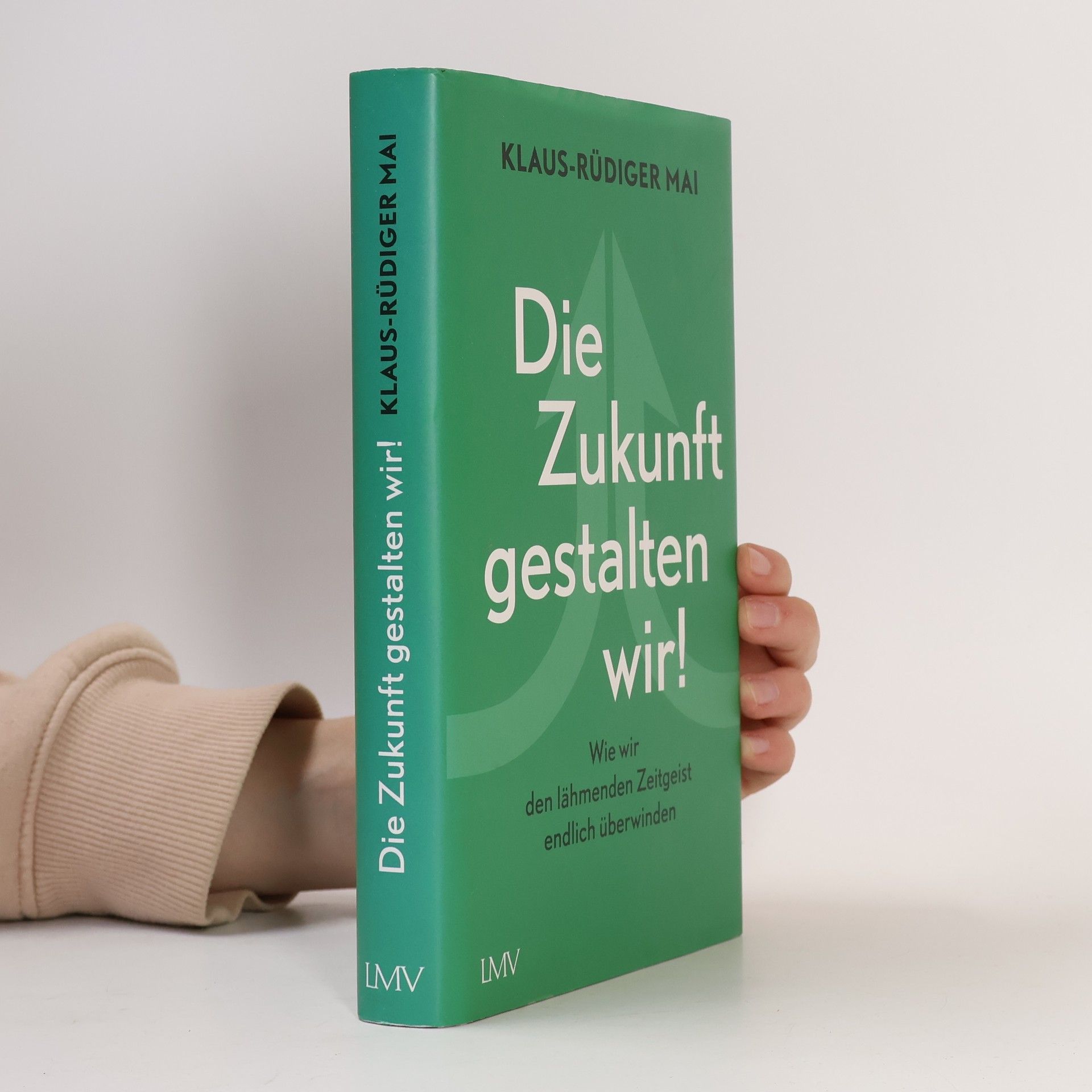 Die Zukunft gestalten wir!