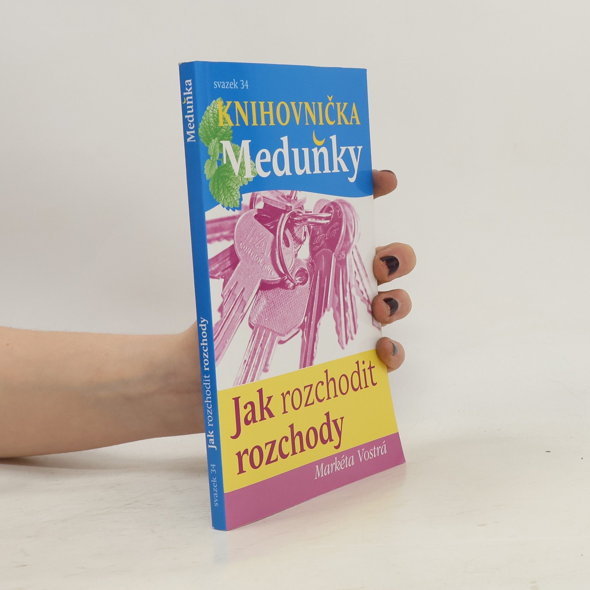 Markéta Vostrá Jak rozchodit rozchody