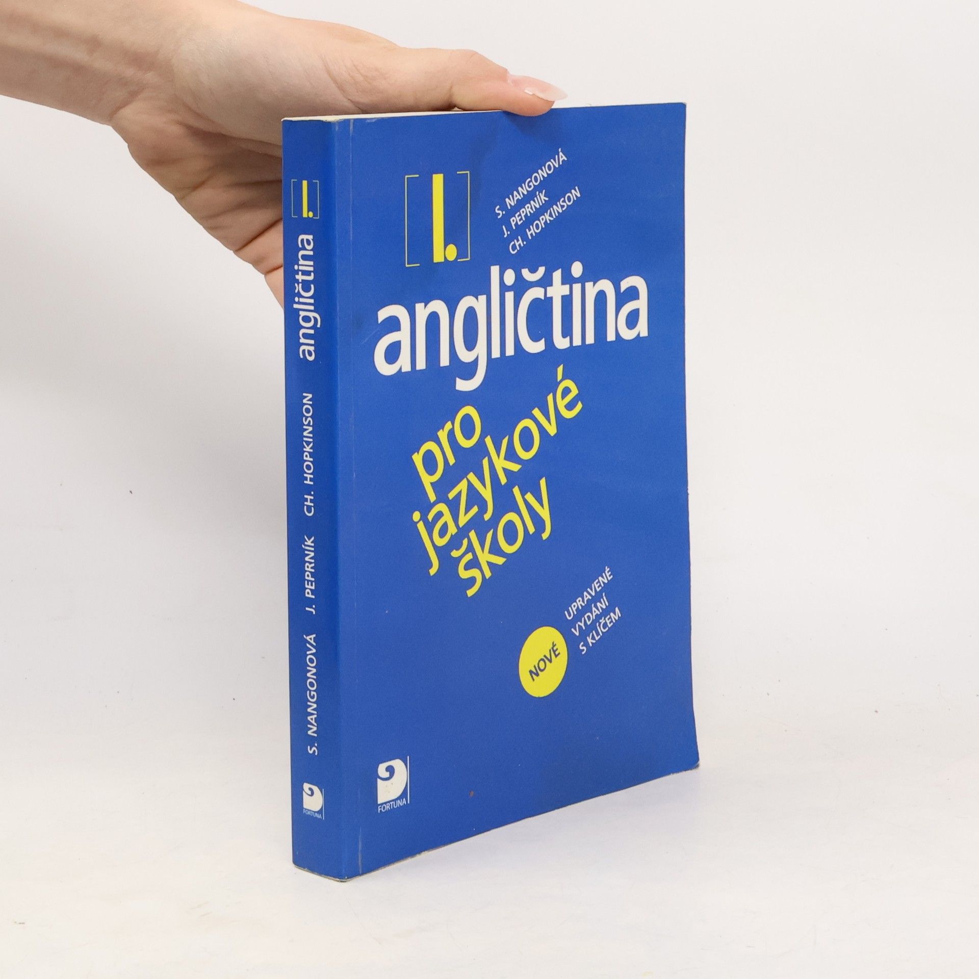 Collectif d'auteurs Angličtina pro jazykové školy I.