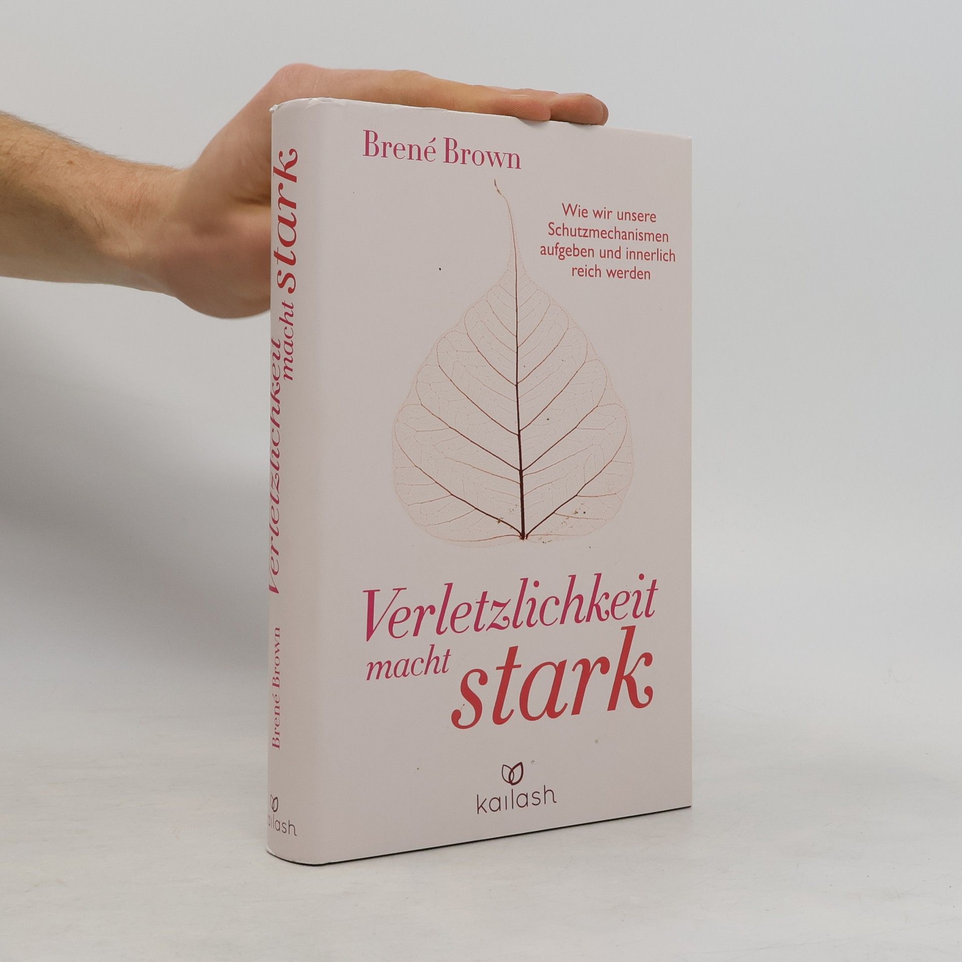 Brené Brown Verletzlichkeit macht stark