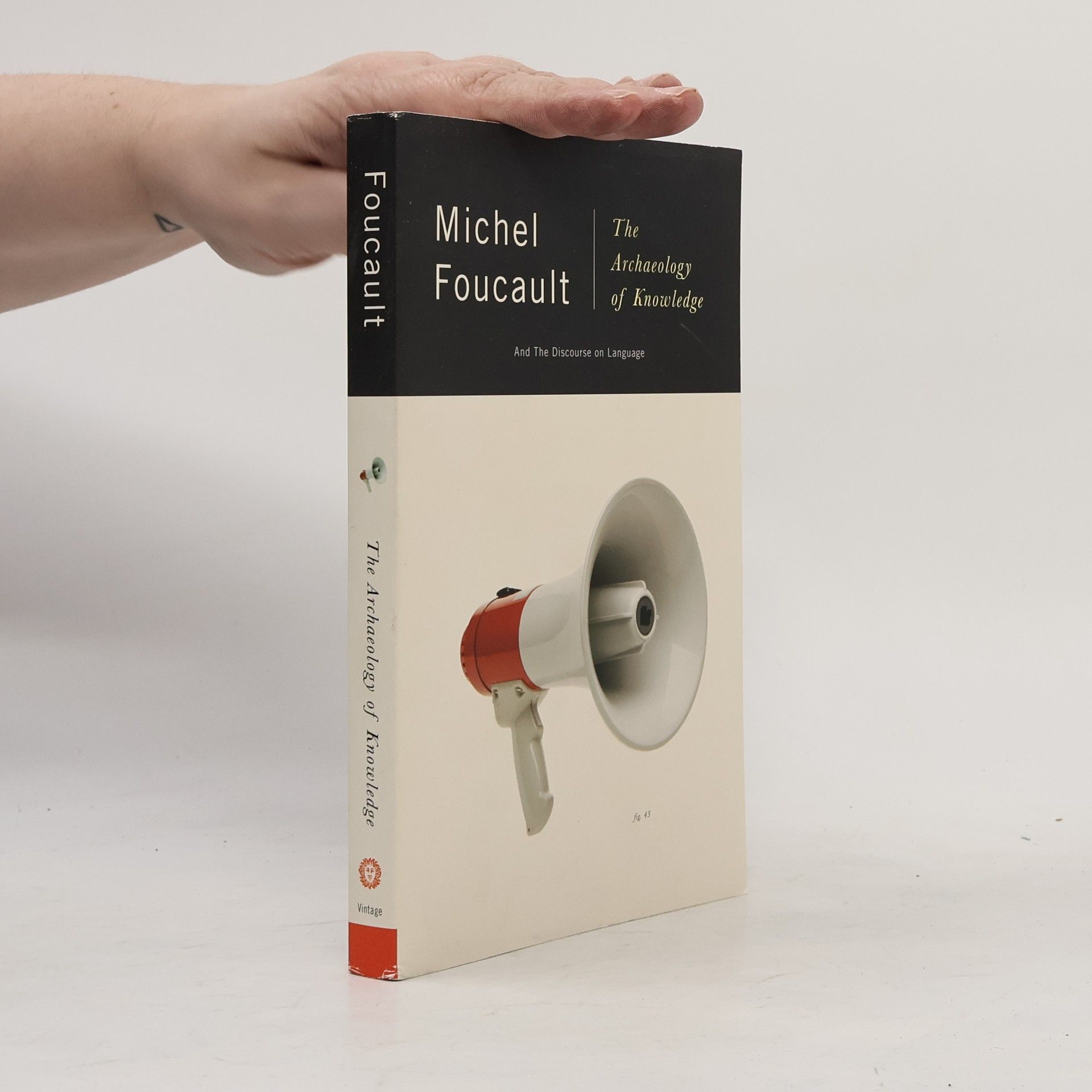 Michel Foucault The archaeology of knowledge and the discourse on language