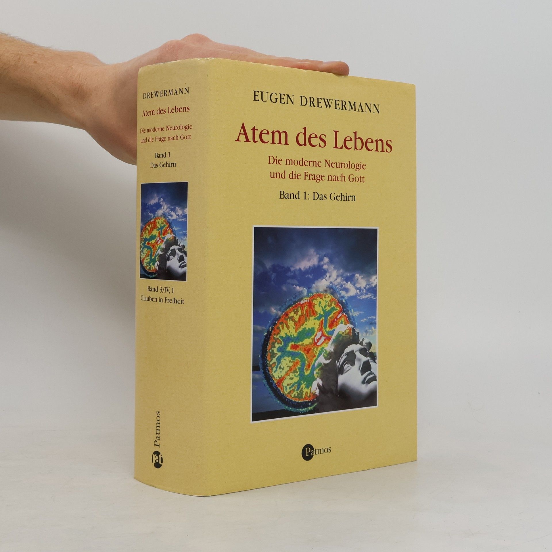 Eugen Drewermann Atem des Lebens: Die moderne Neurologie ind die Frage nach Gott. Band 1