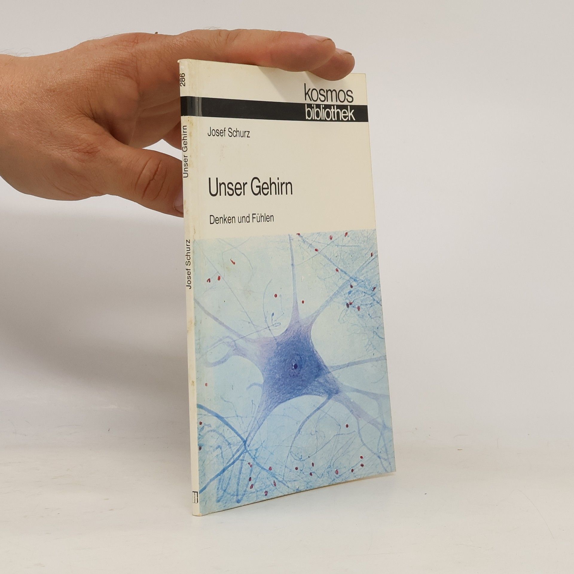 Josef Schurz Unser Gehirn