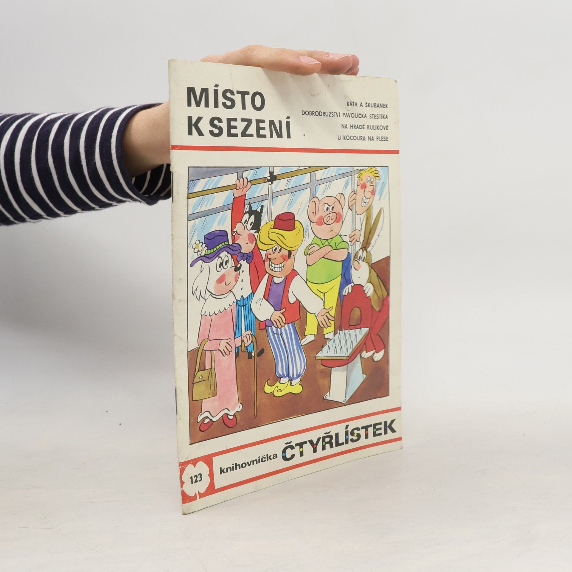 Ljuba Štíplová Čtyřlístek 123. Místo k sezení