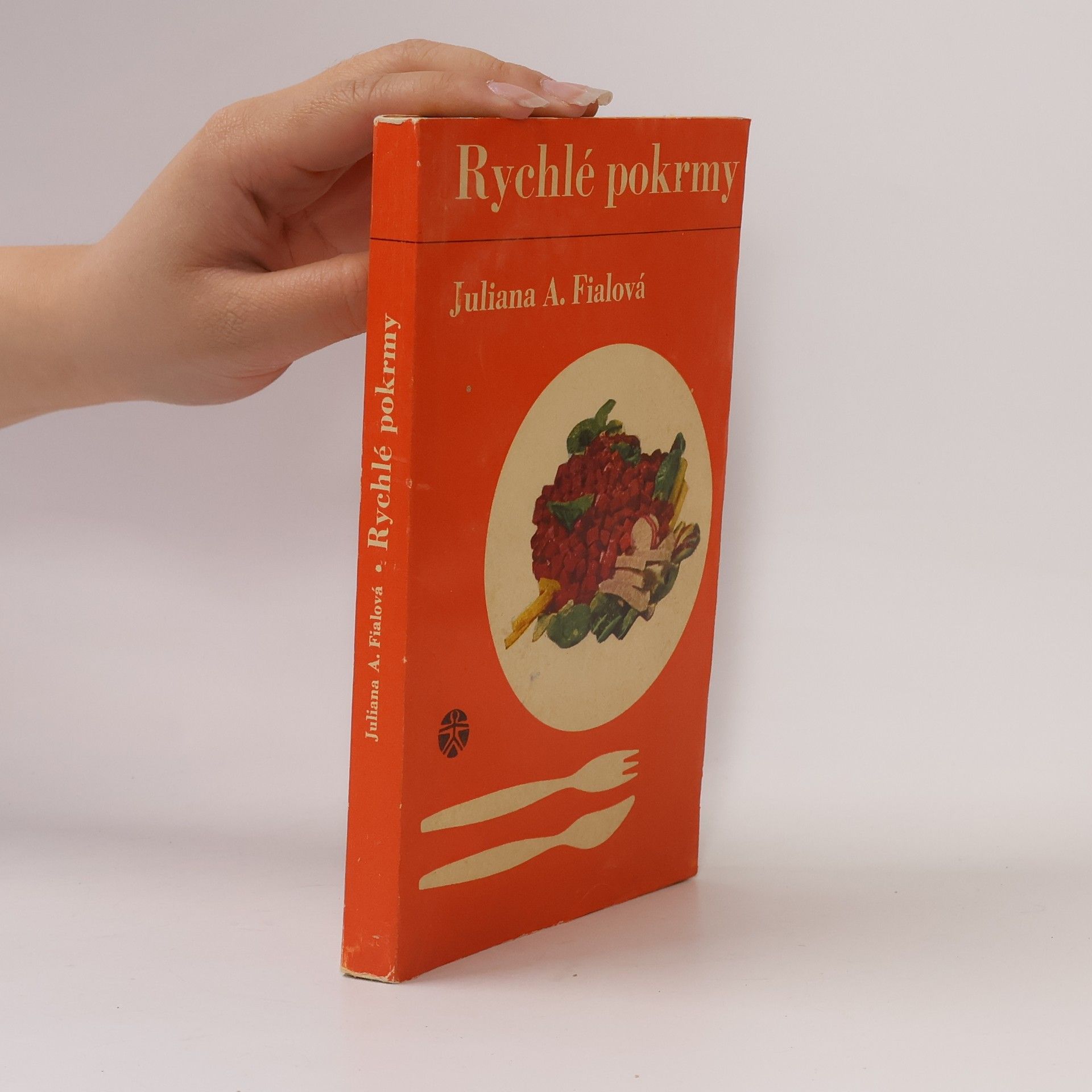 Juliana Anna Fialová Rychlé pokrmy