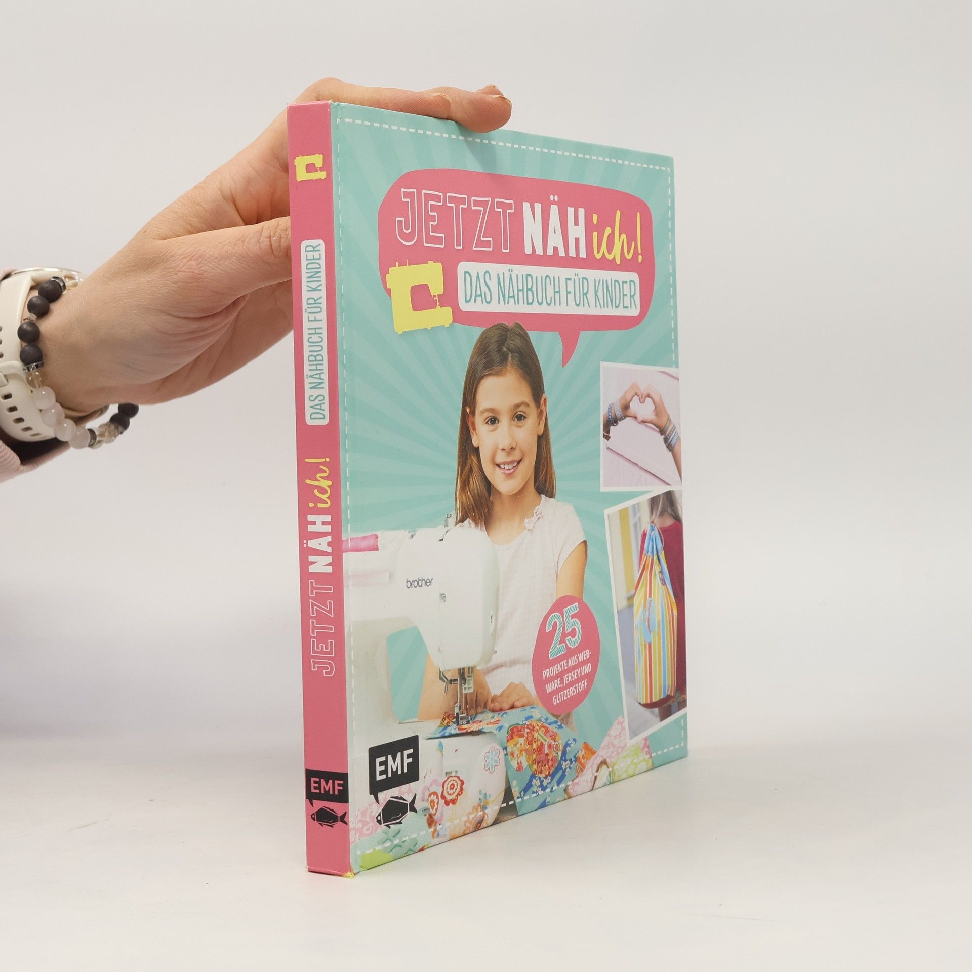 Michaela Drosten Jetzt näh ich! - das Nähbuch für Kinder: 25 Projekte aus Webware, Jersey und Glitzerstoff