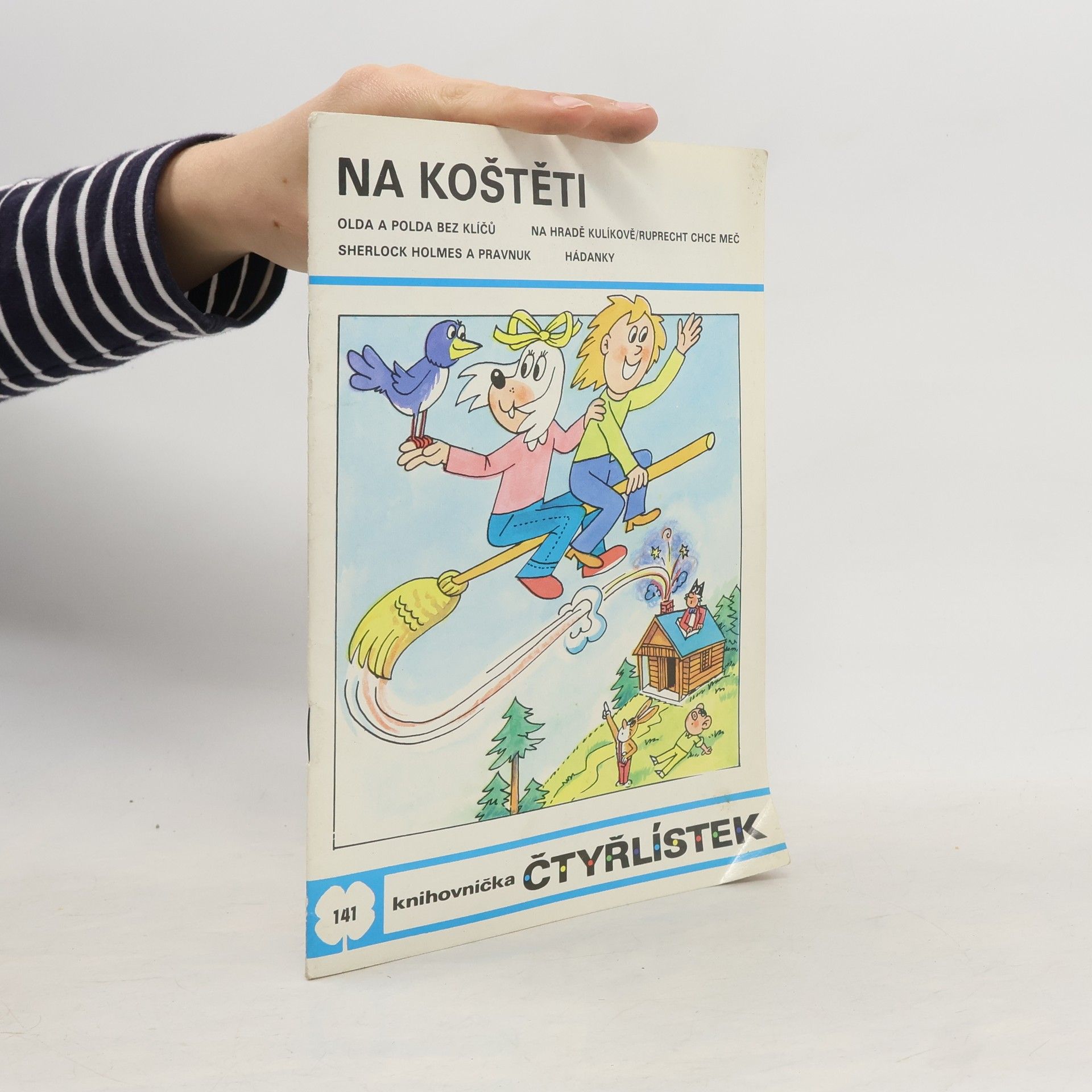 Ljuba Štíplová Čtyřlístek 141. Na koštěti