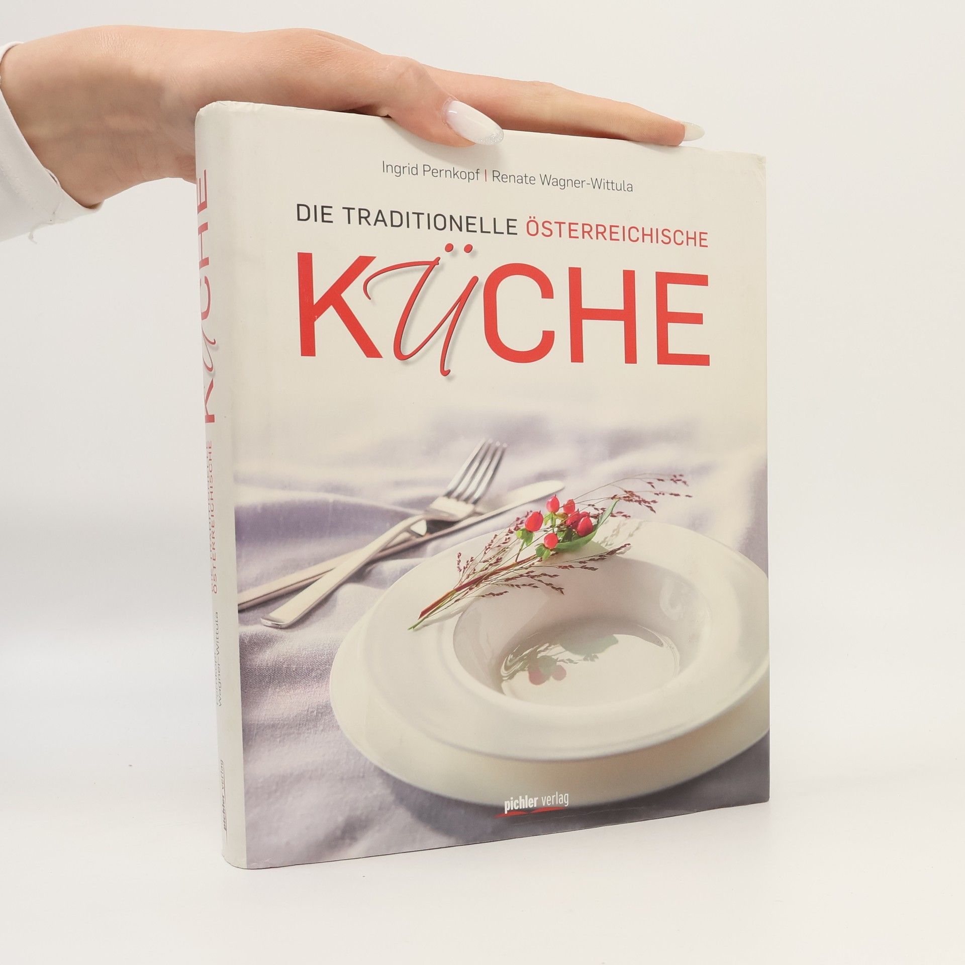 Ingrid Pernkopf Die traditionelle österreichische Küche