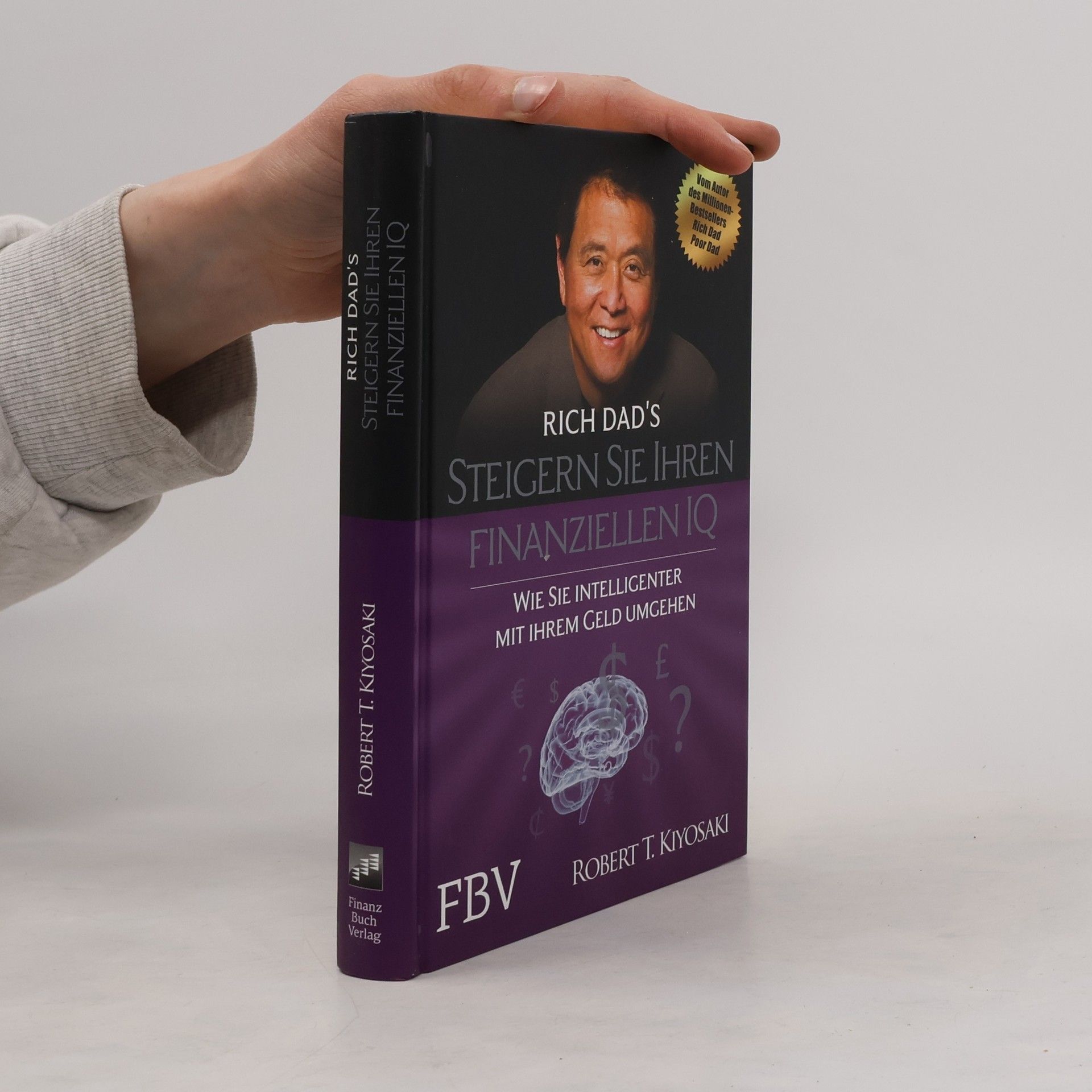 Robert Kiyosaki Steigern Sie Ihren finanziellen IQ