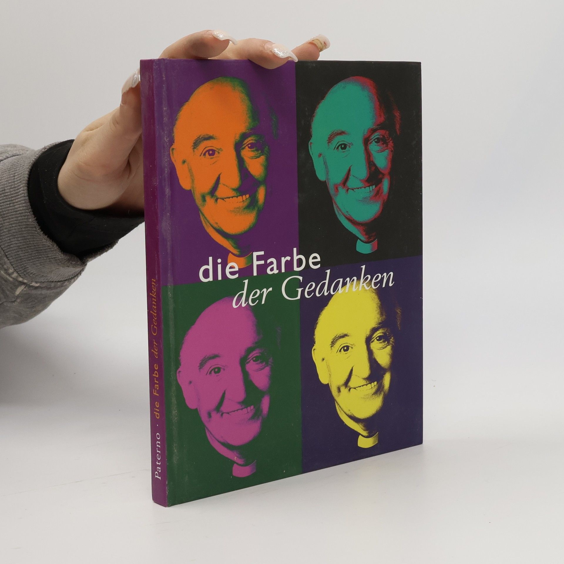 August Paterno Die Farbe der Gedanken