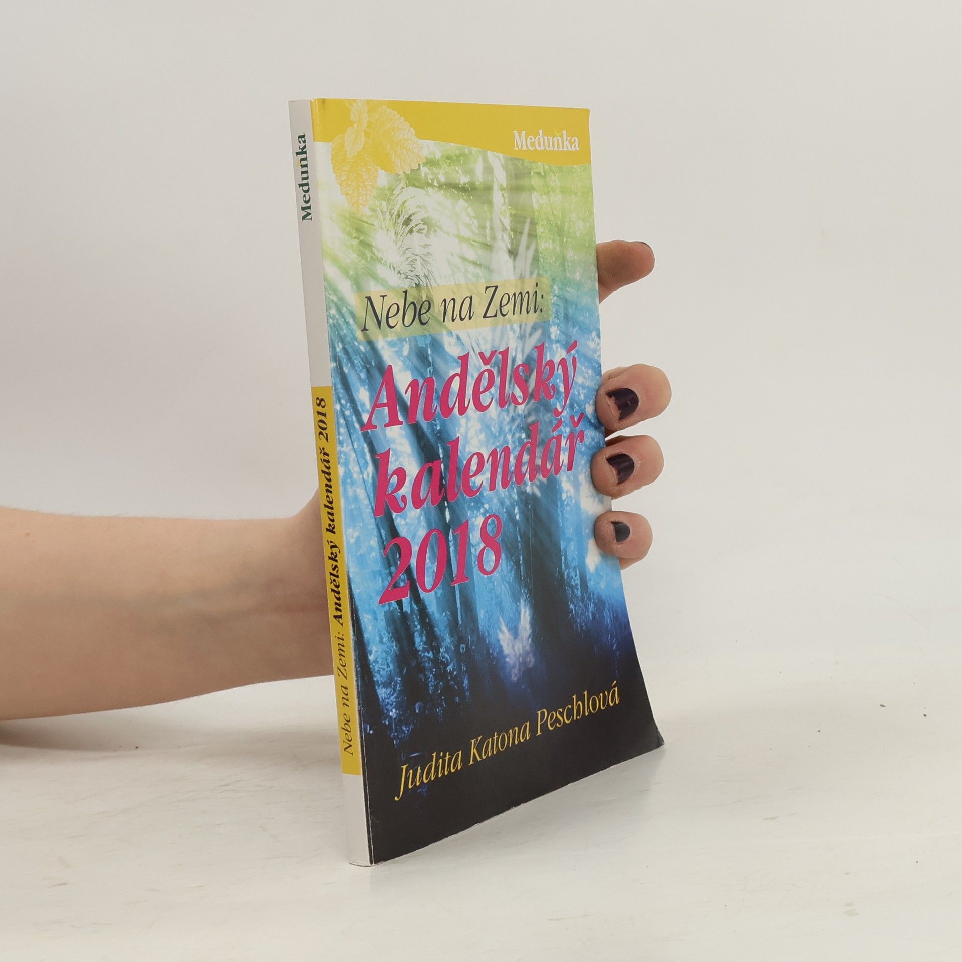 Judita Katona Peschlová Andělský kalendář 2018