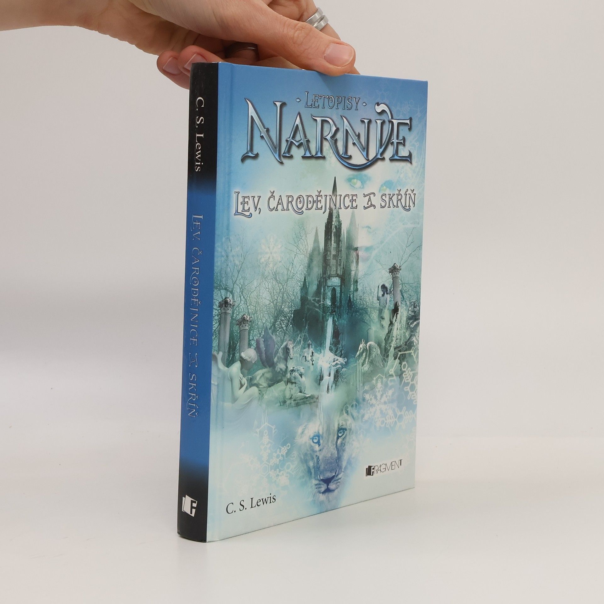 Clive Staples Lewis Letopisy Narnie: Lev, čarodějnice a skříň