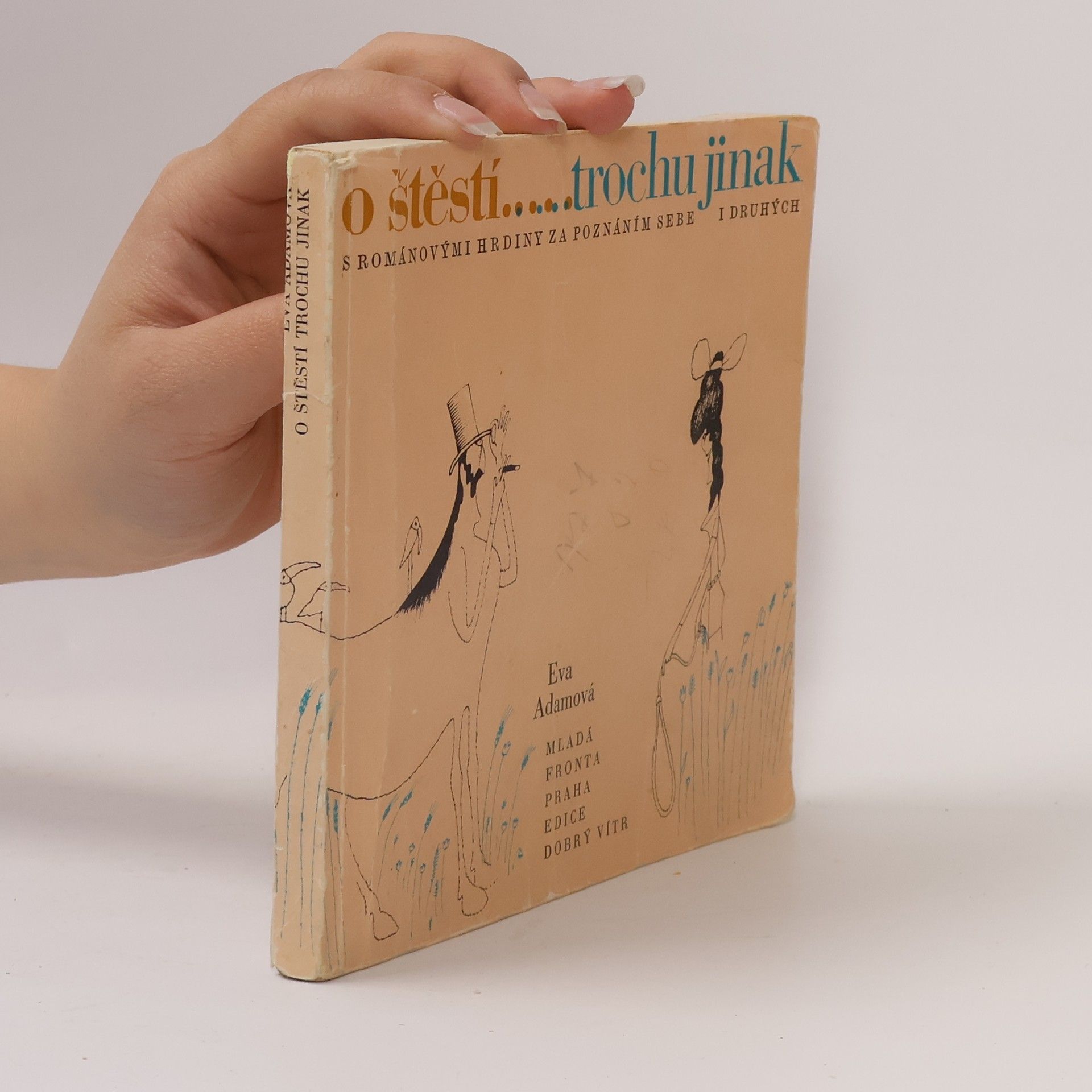 Adamová Eva O štěstí ....trochu jinak