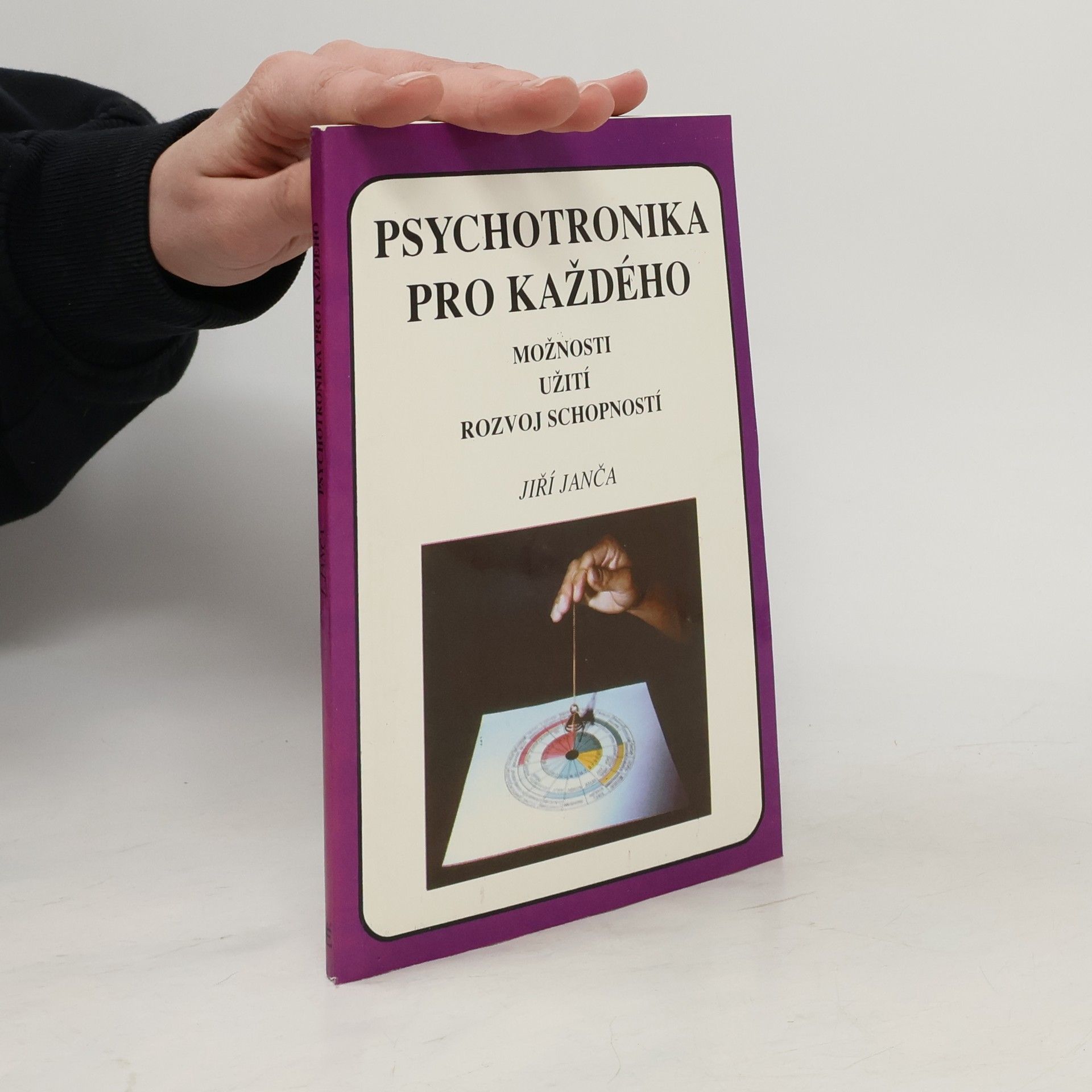 Jiří Janča Psychotronika pro každého