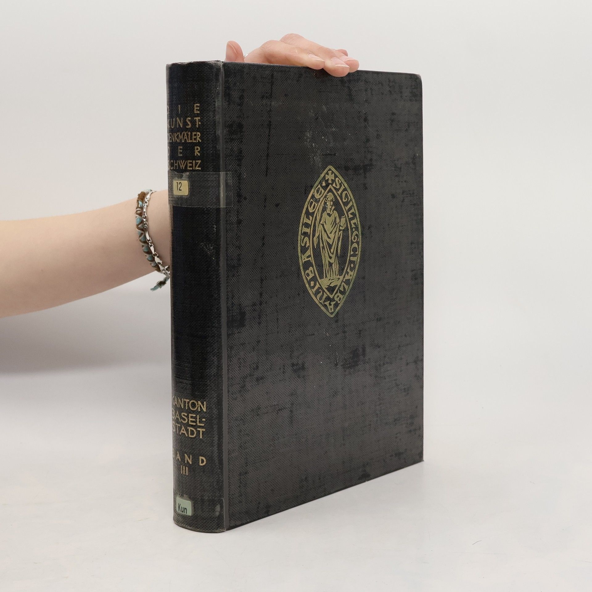 C. H. Baer Die Kunstdenkmäler des Kantons Basel-Stadt. Band III
