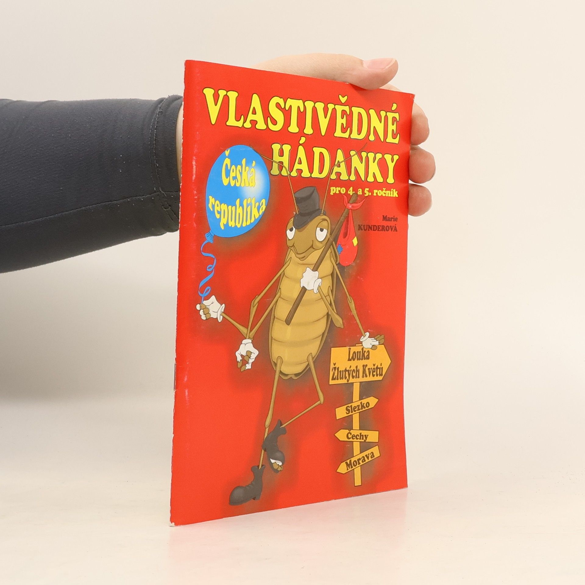 Marie Kunderová Vlastivědné hádanky pro 4. a 5. ročník