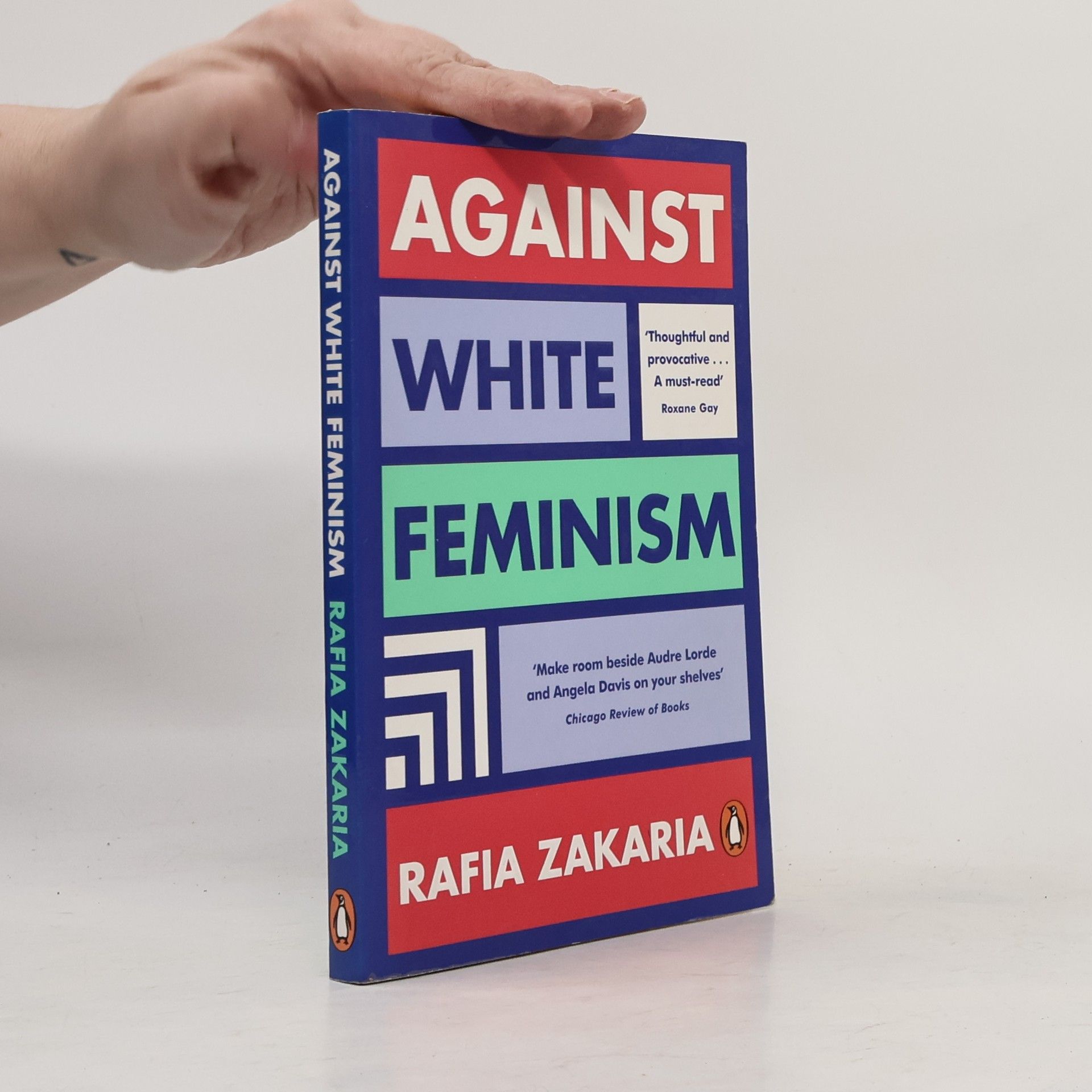 Rafia Zakaria Against White Feminism