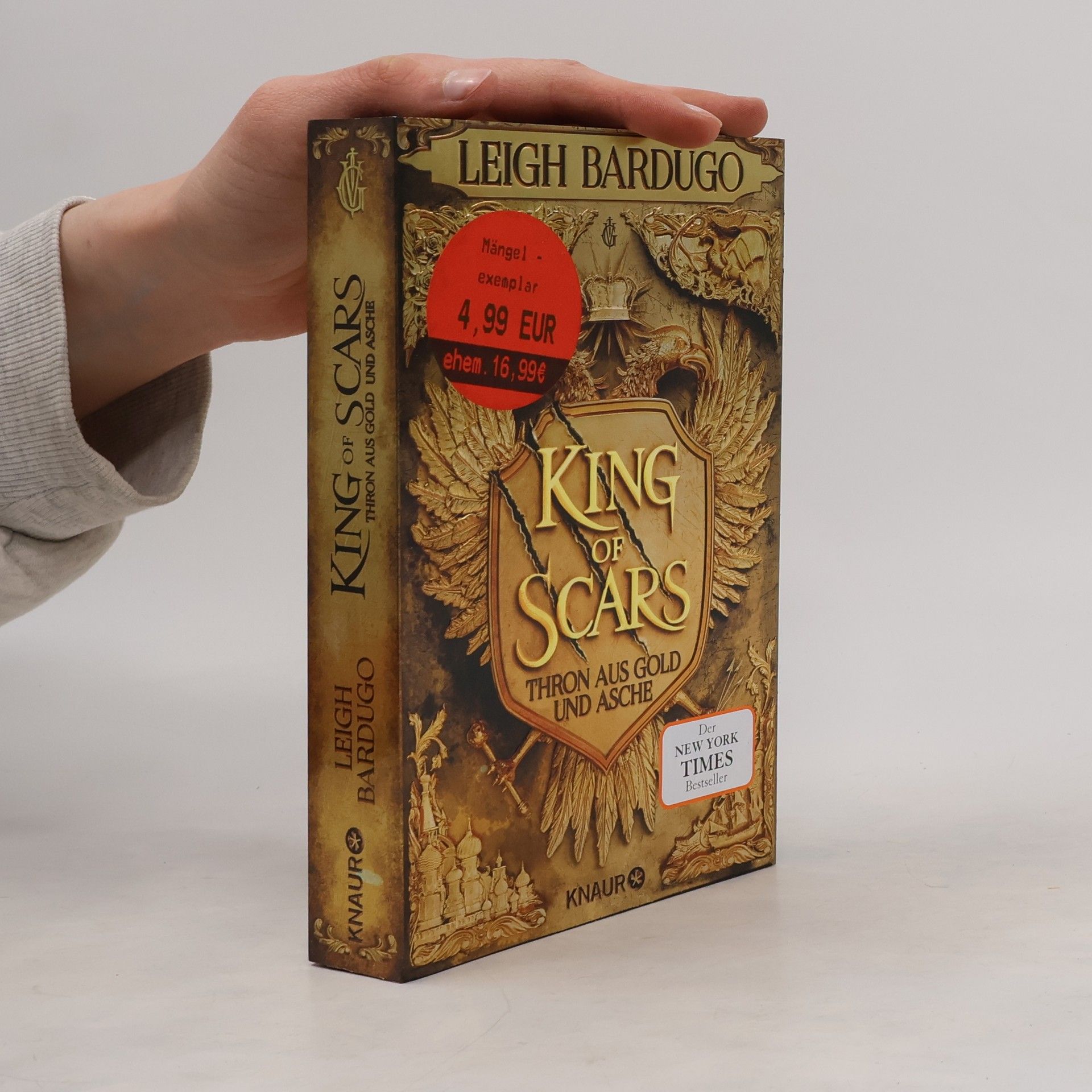 Leigh Bardugo King of scars - Thron aus Gold und Asche