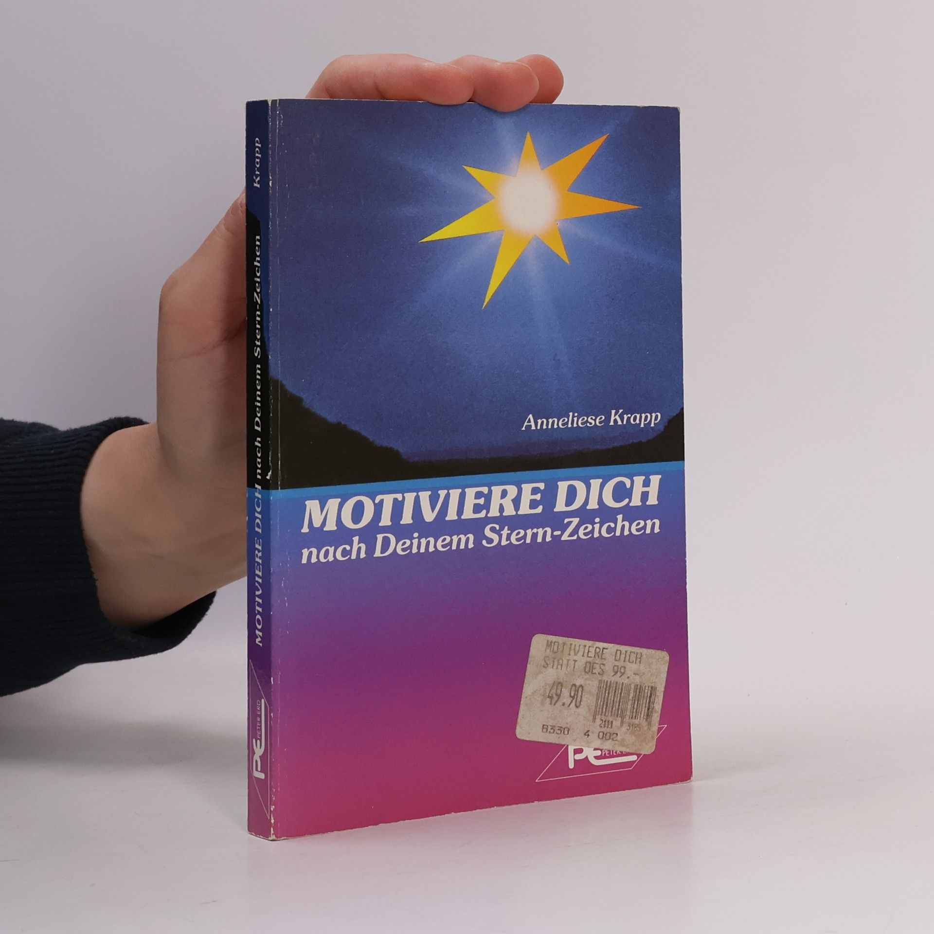 Anneliese Krapp Motiviere dich nach deinem Sternzeichen