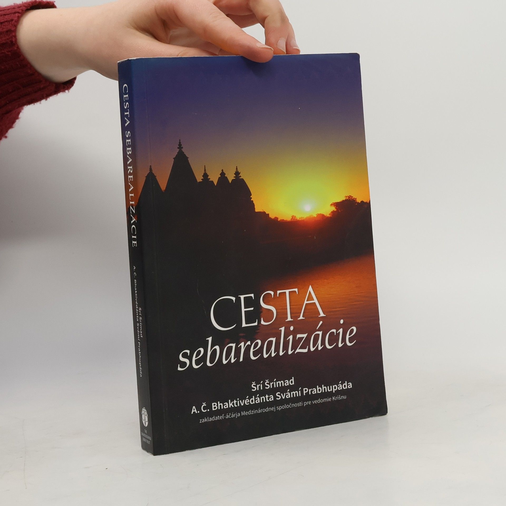 A.C. Bhaktivedanta Swami Prabhupada Cesta sebarealizácie