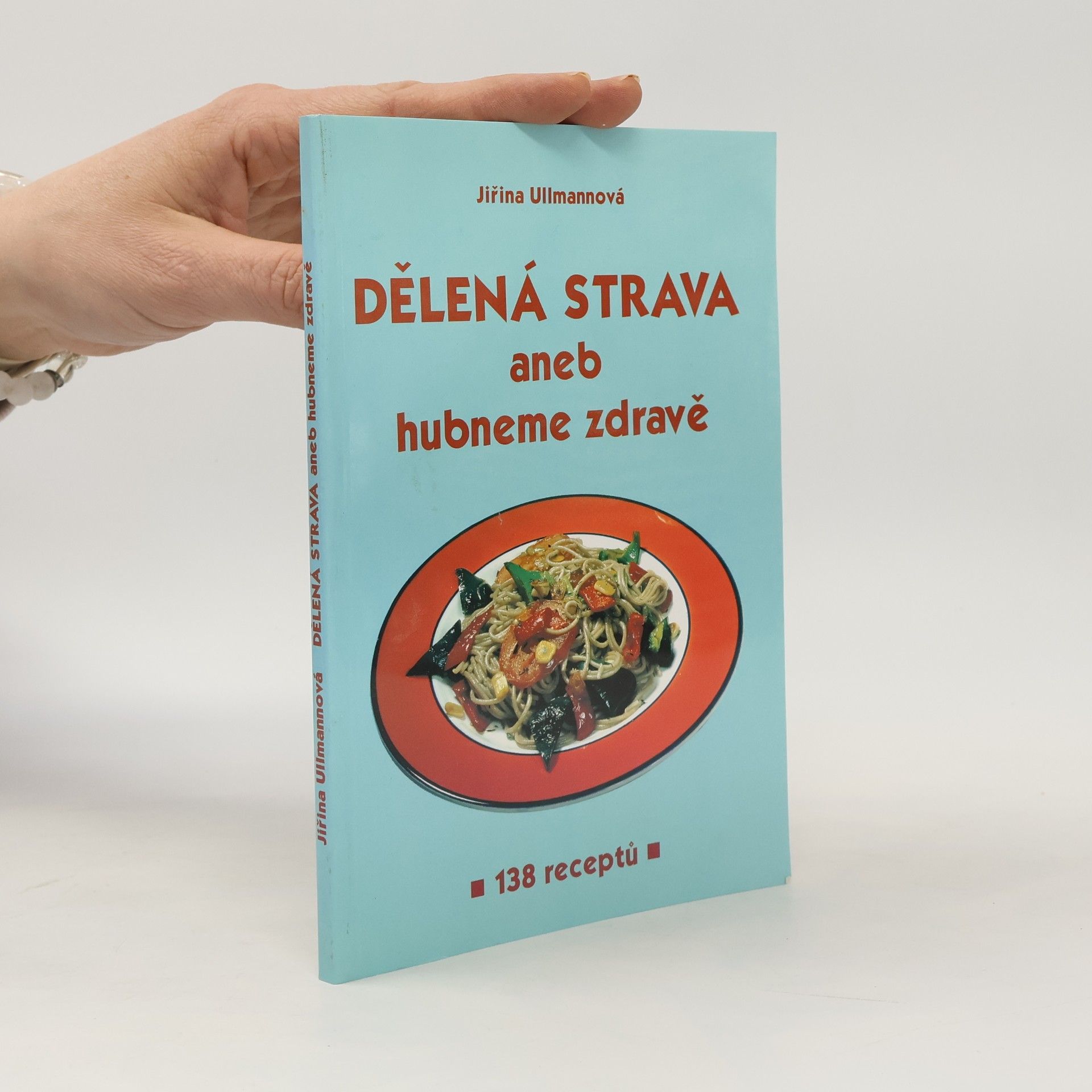 Dělená strava aneb hubneme zdravě