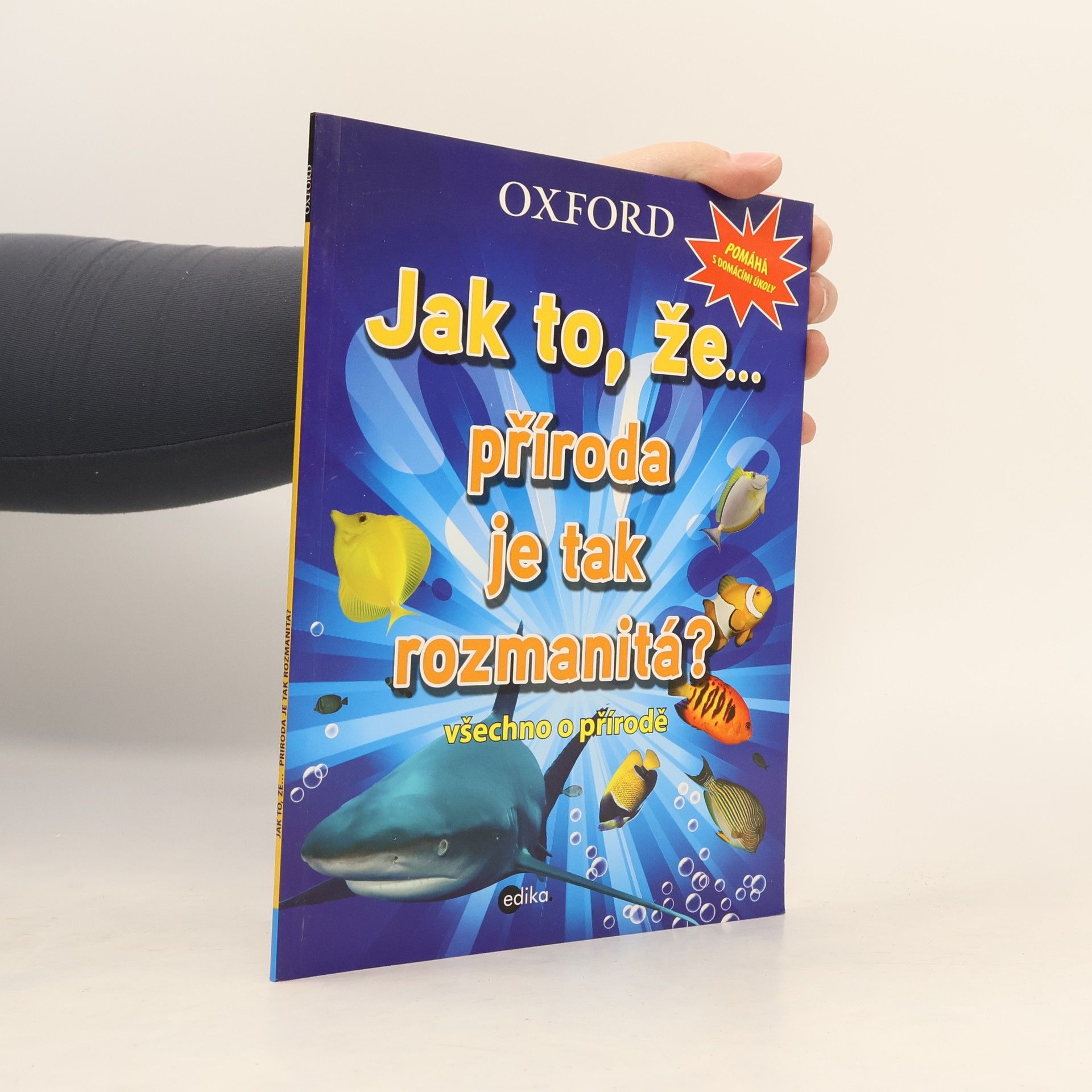 Collectif d'auteurs Jak to, že... příroda je tak rozmanitá? : všechno o přírodě