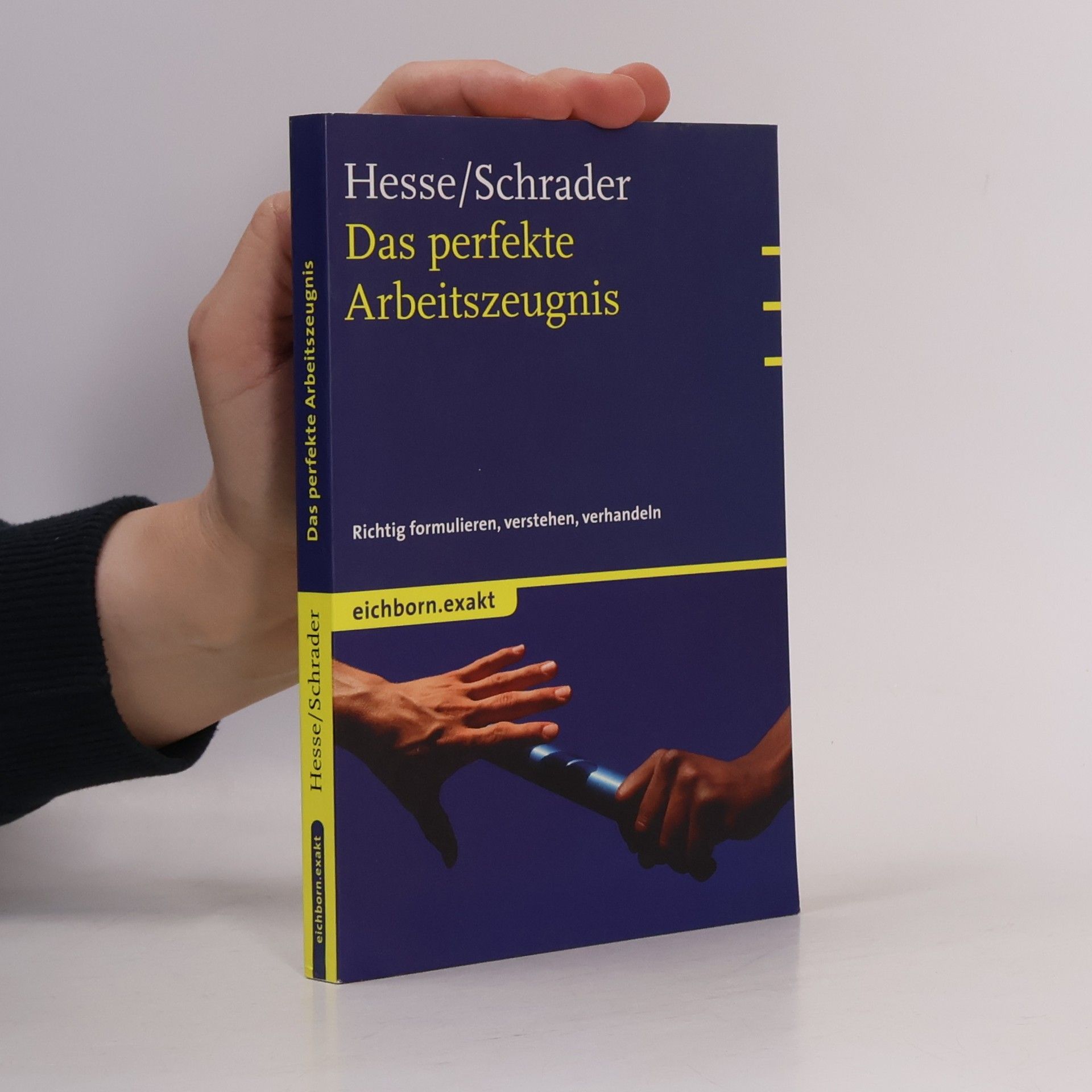 Jürgen Hesse Das perfekte Arbeitszeugnis