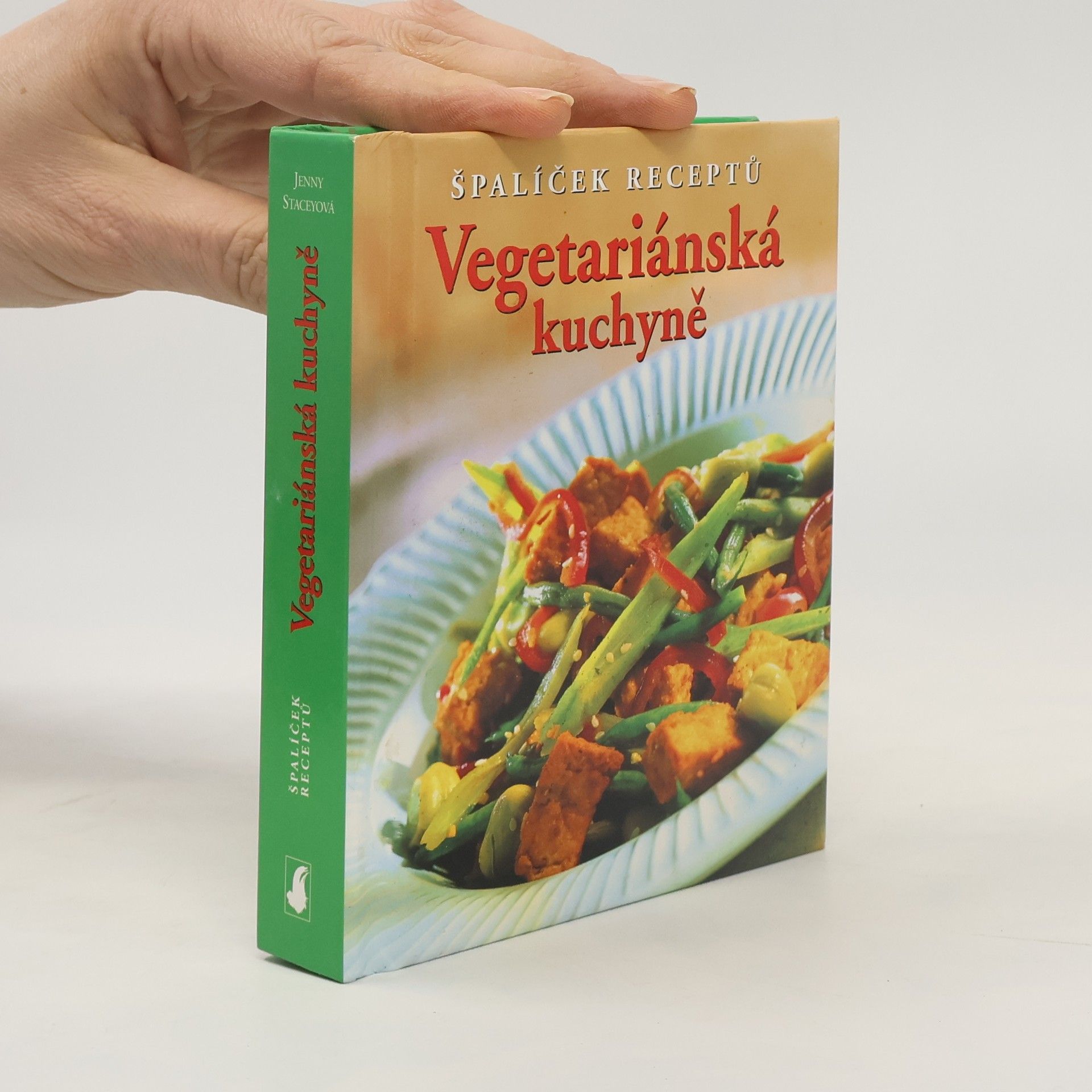 Jenny Stacey Vegetariánská kuchyně. Zdraví na talíři