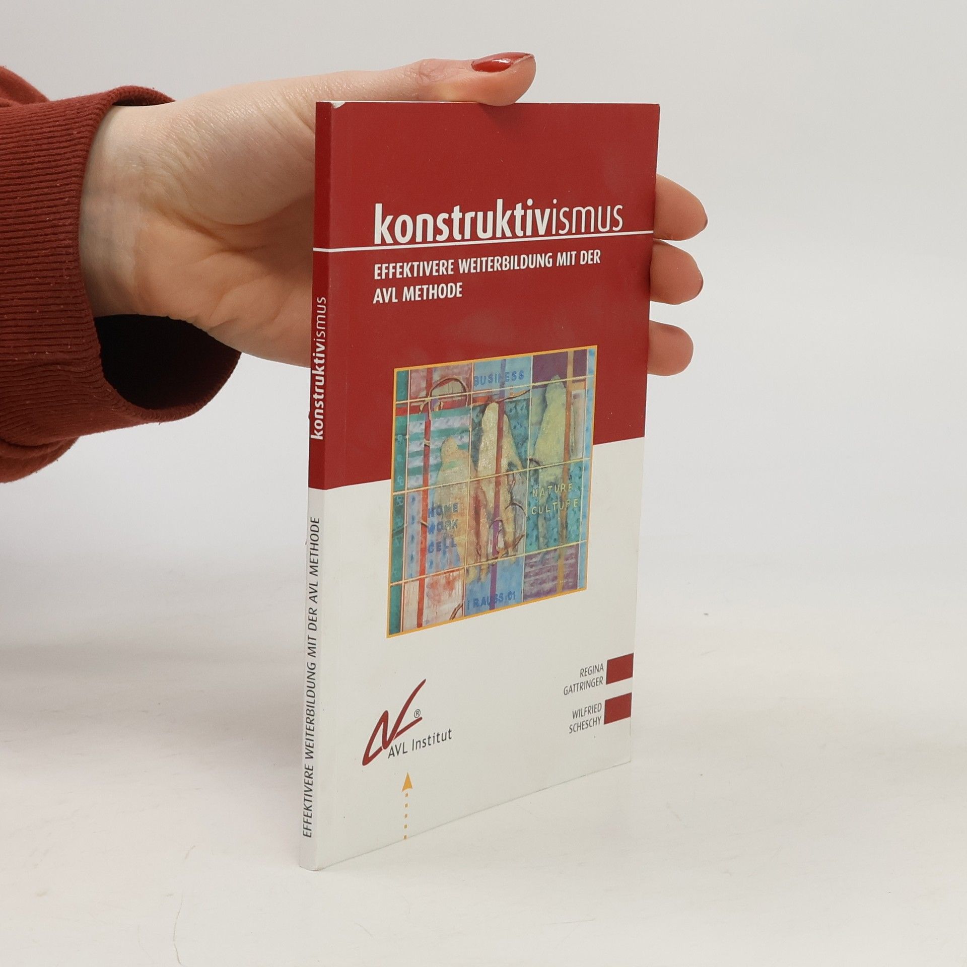 Regina Gattringer kunstruktivismus. Effektivere weiterbildung mit der avl methode
