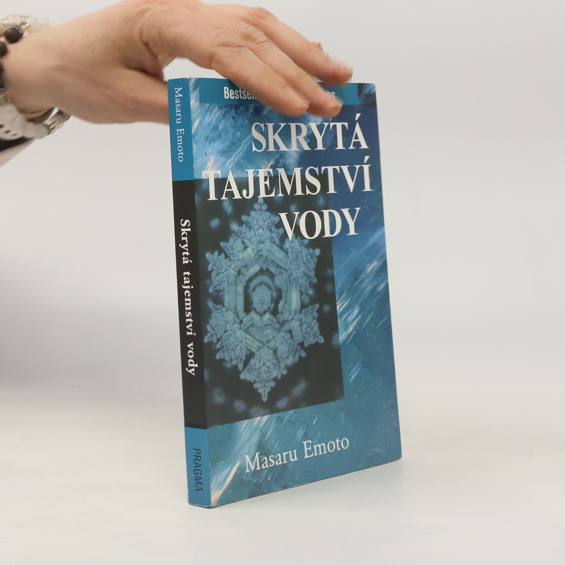 Masaru Emoto Skrytá tajemství vody