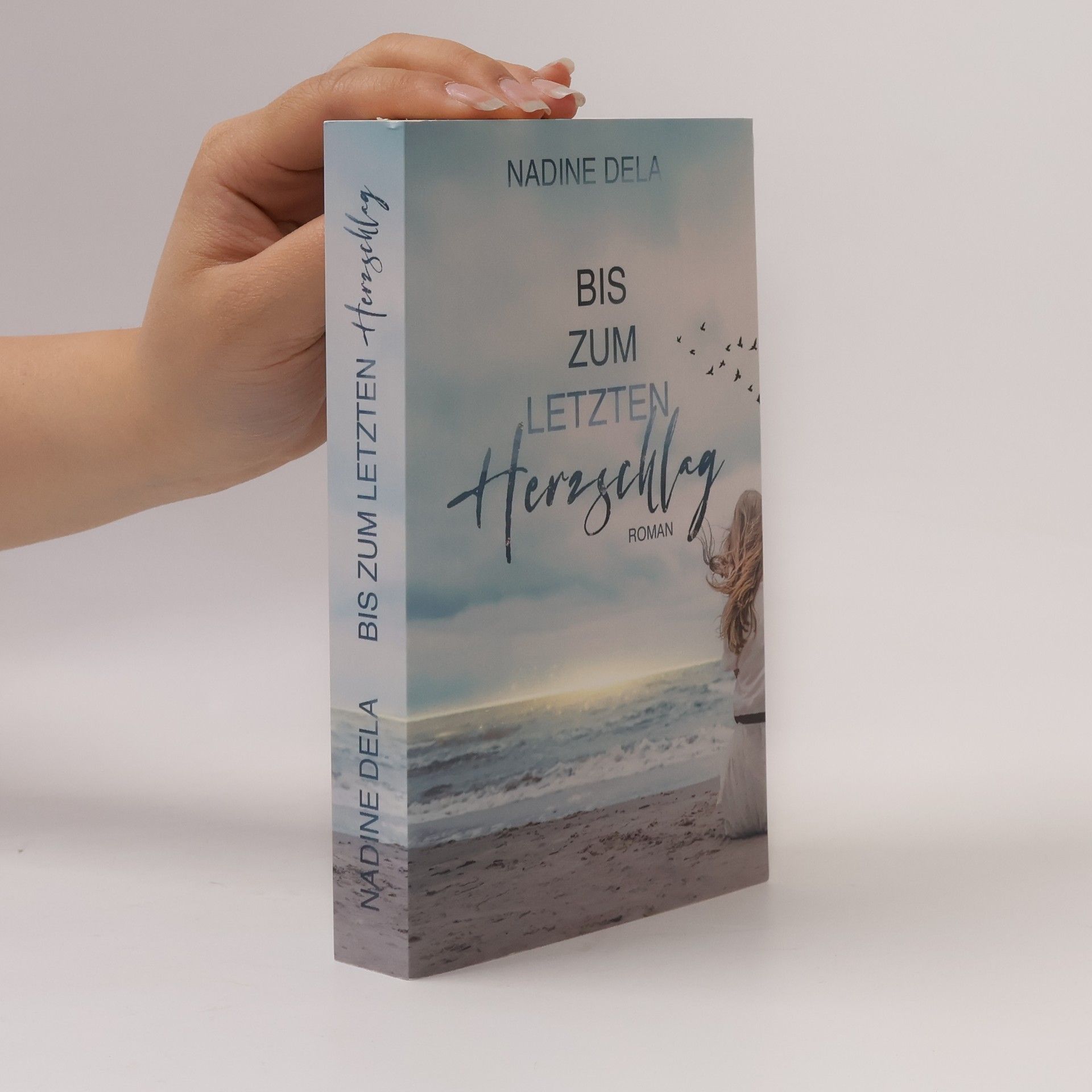 Nadine Dela Bis zum letzten Herzschlag