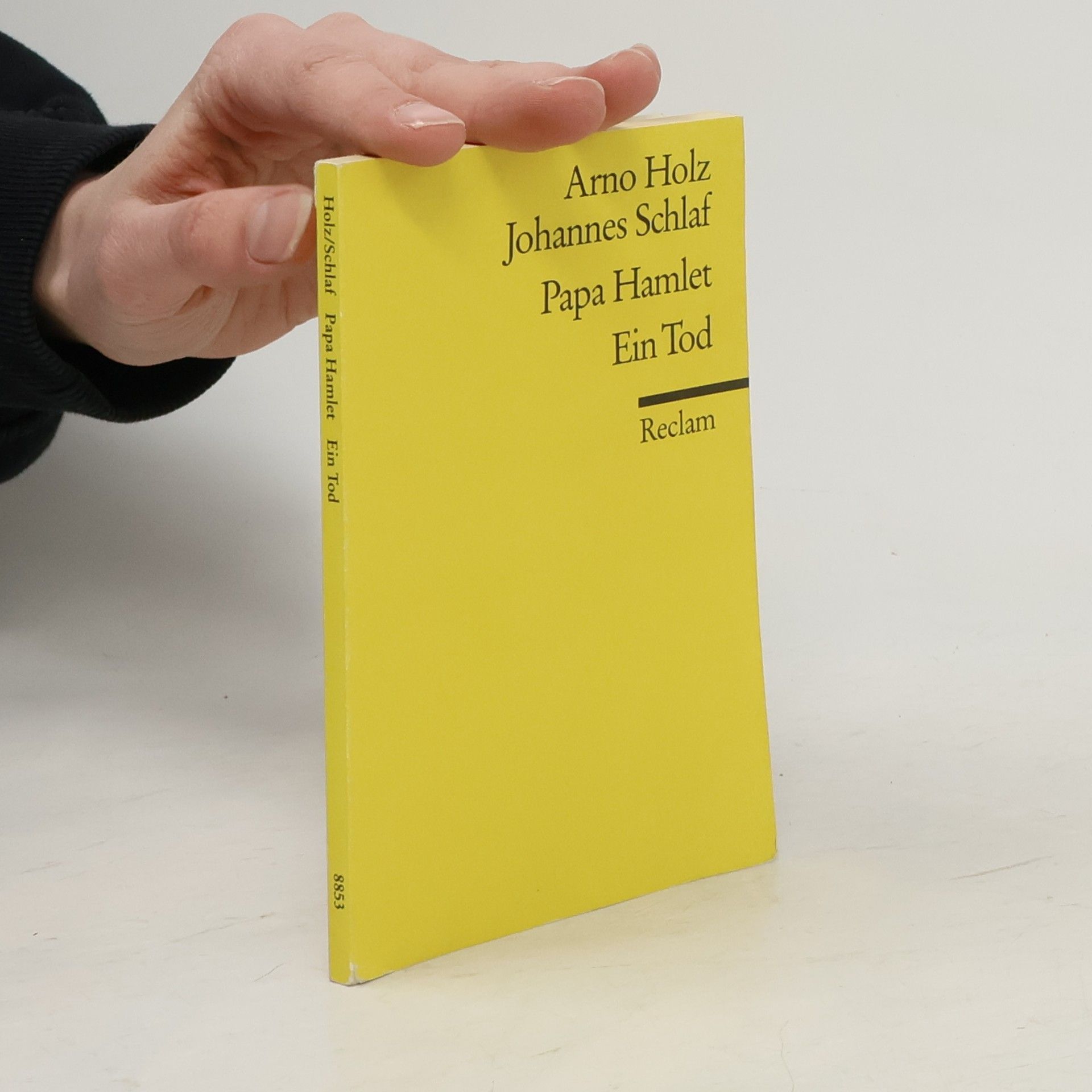 Johannes Schlaf Papa Hamlet ; Ein Tod