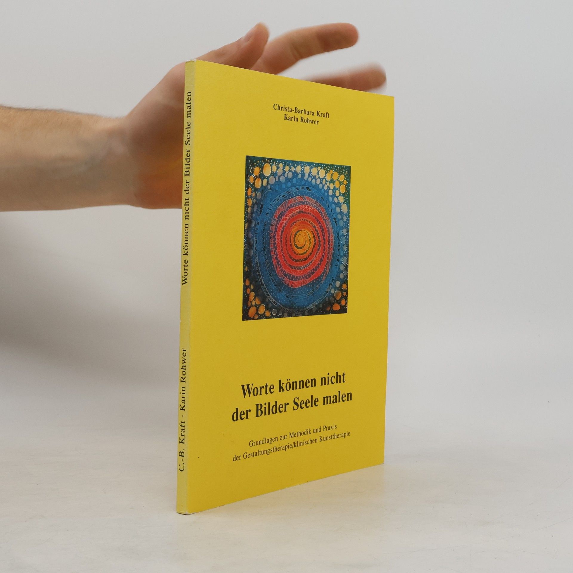 Karin Rohwer Worte können nicht der Bilder Seele malen