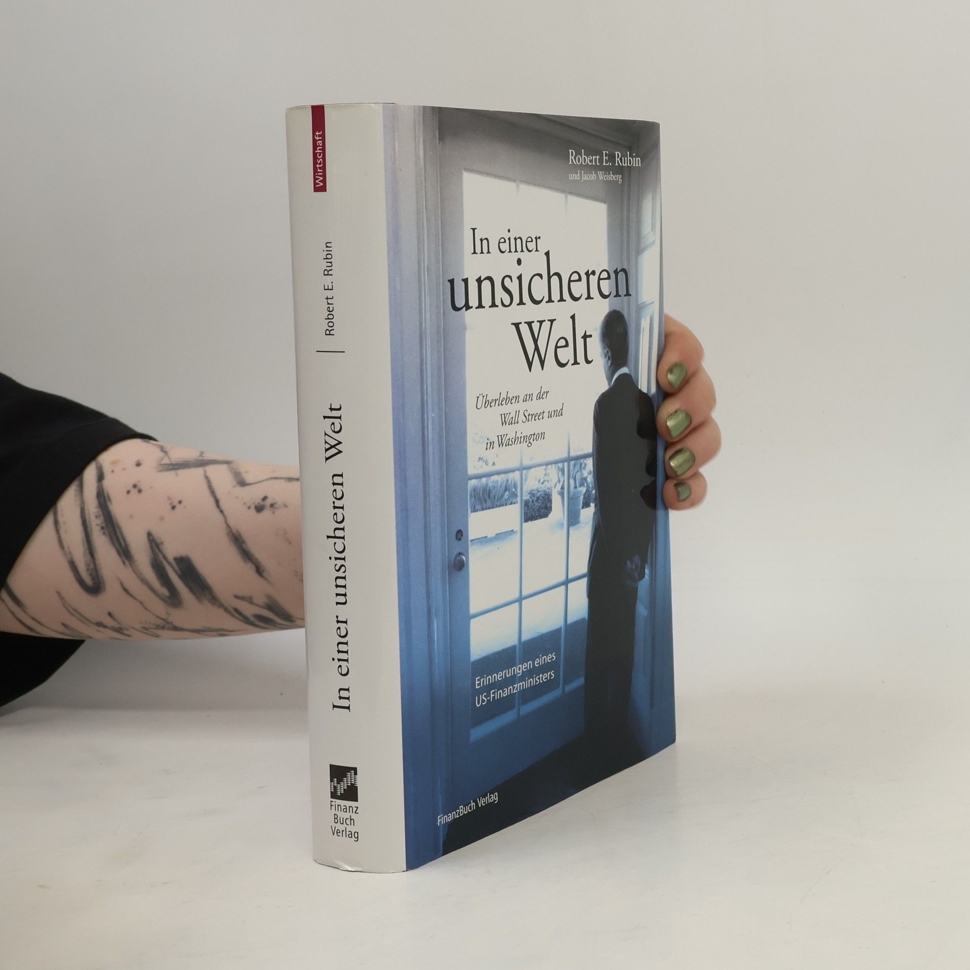 Robert E. Rubin In einer unsicheren Welt