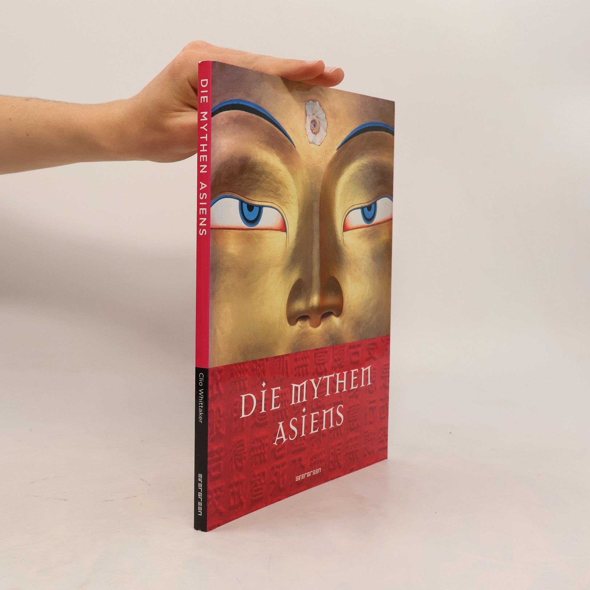 Clio Whittaker Die Mythen Asiens