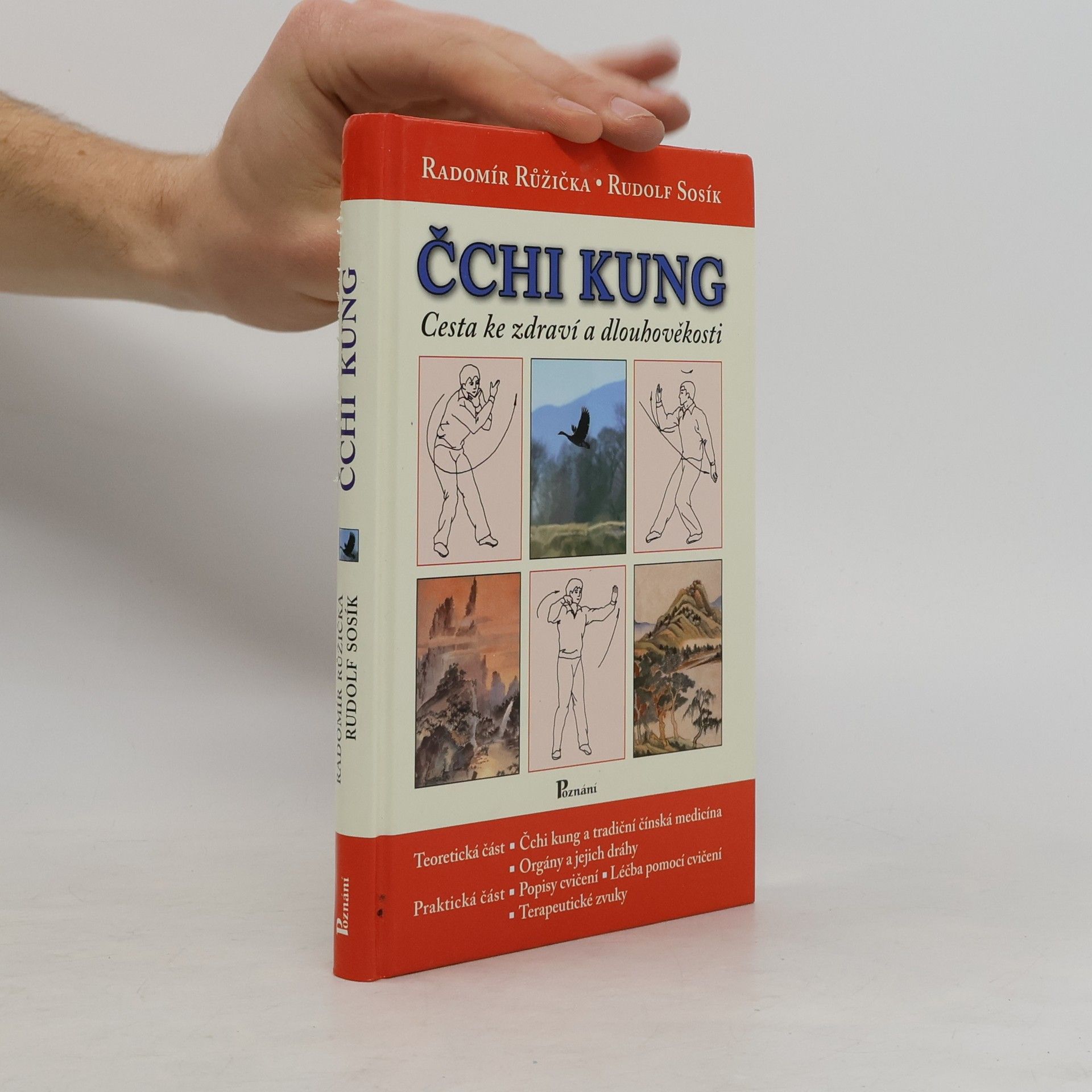 Rudolf Sosík Čchi kung. Cesta ke zdraví a dlouhověkosti