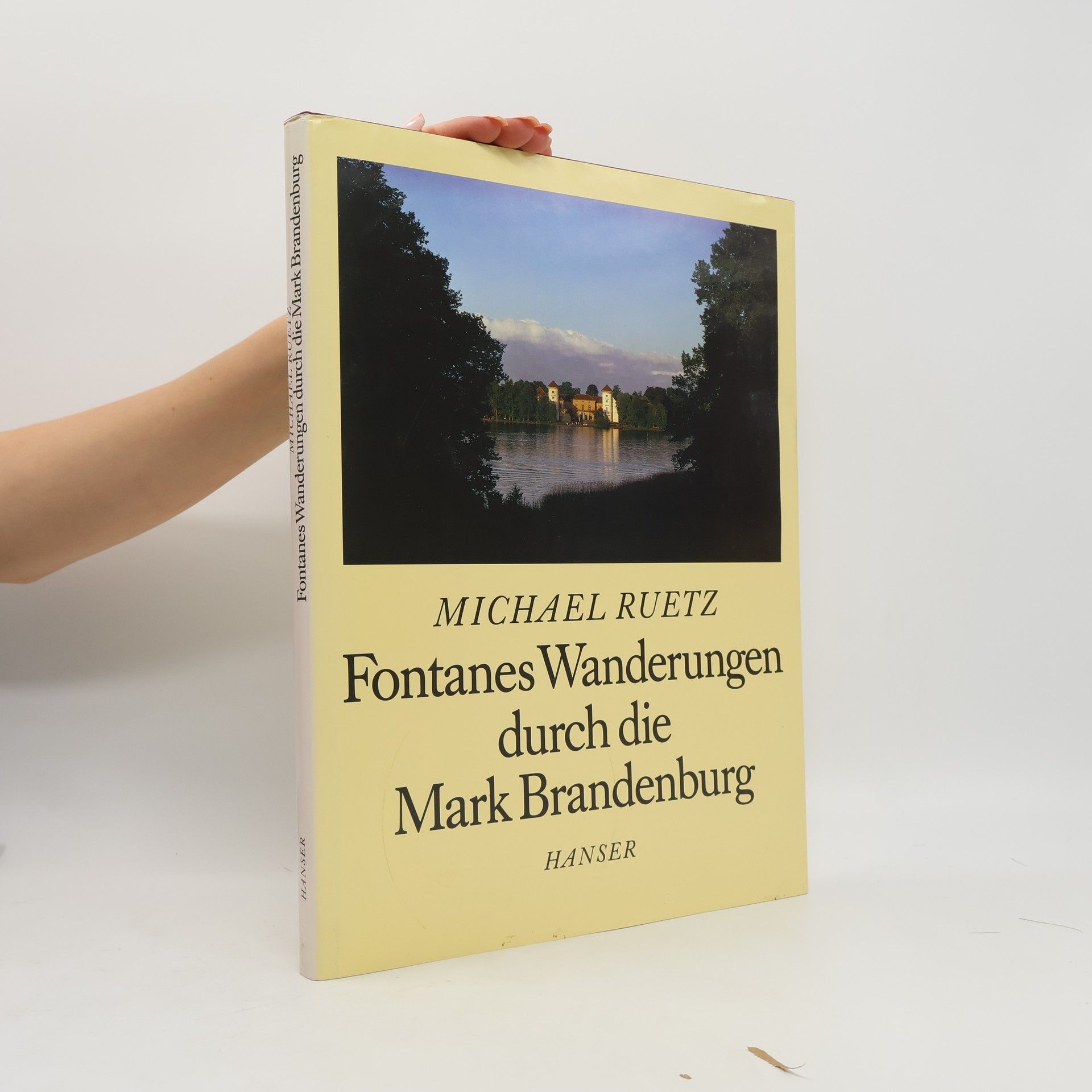 Michael Ruetz Fontanes Wanderungen durch die Mark Brandenburg