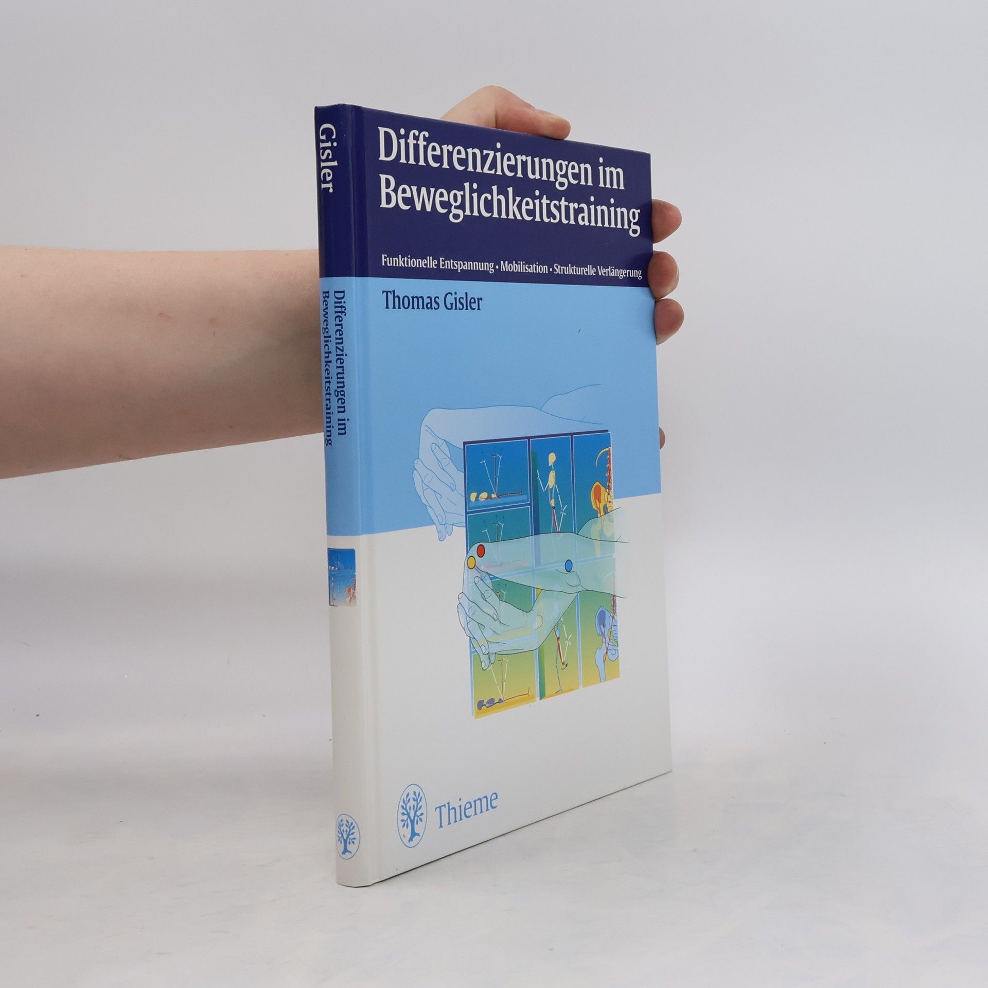 Thomas Gisler Differenzierungen im Beweglichkeitstraining