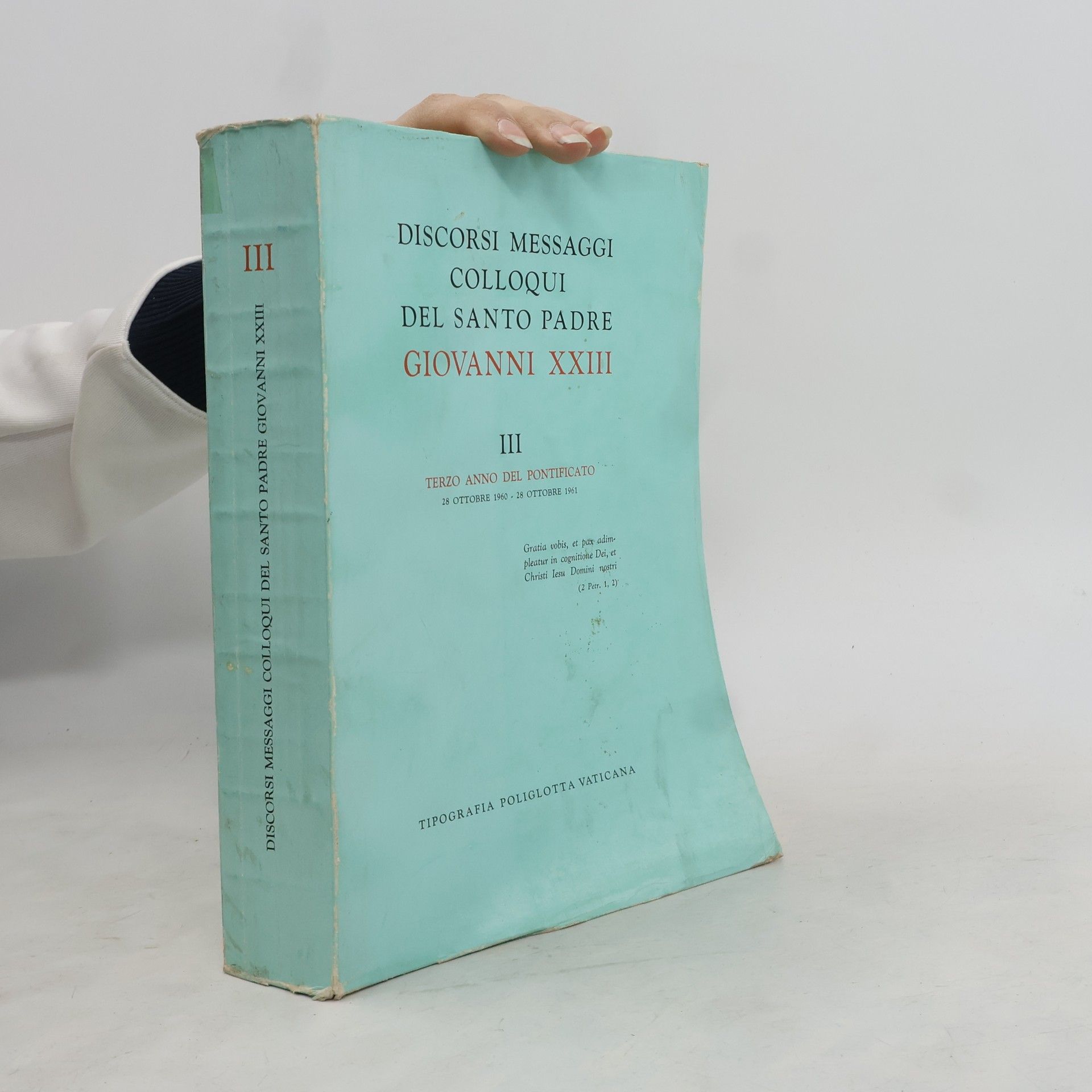 Autorenkollektiv Discorsi Messaggi Colloqui del Santo Padre Giovanni XXIII.