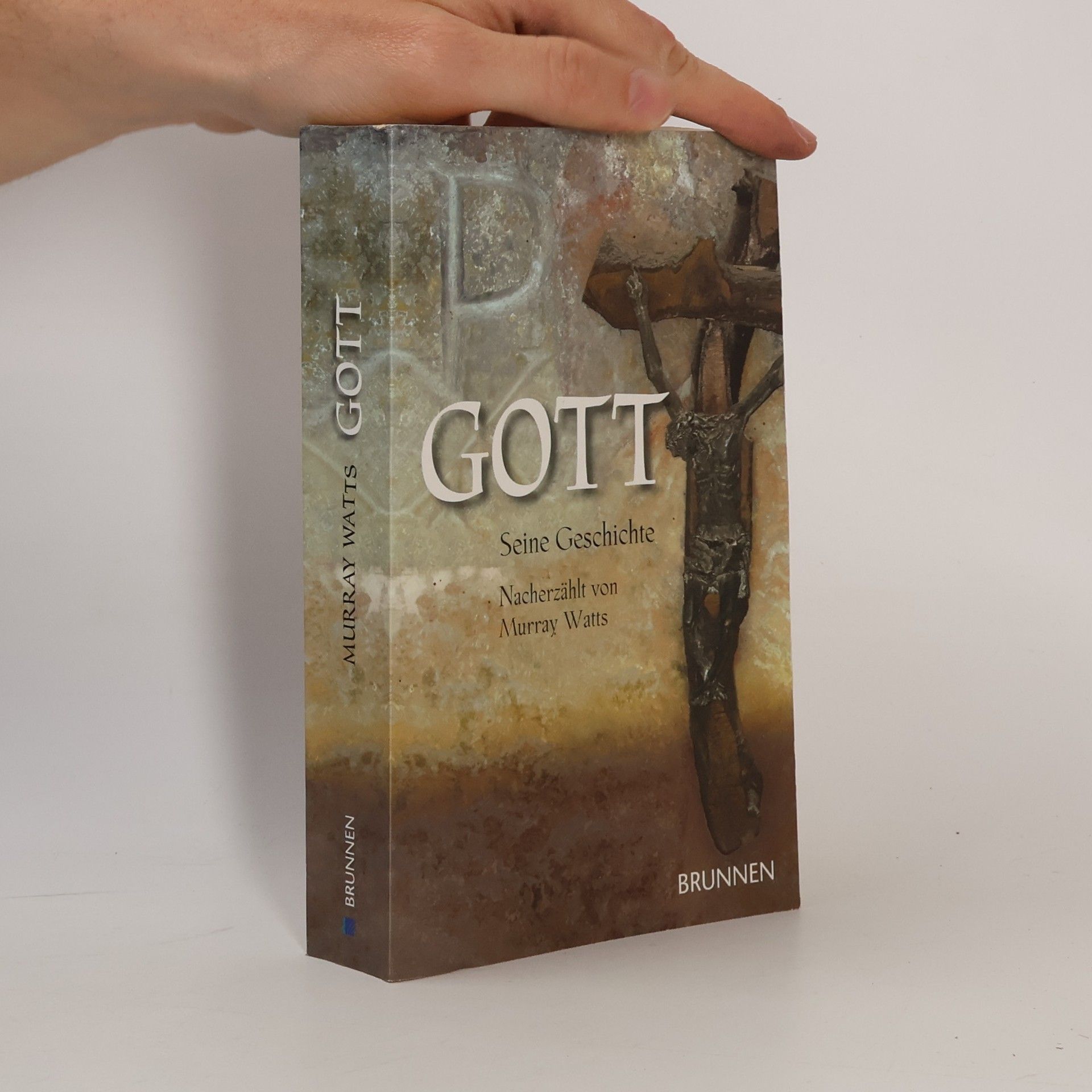 Murray Watts Gott. Seine Geschichte