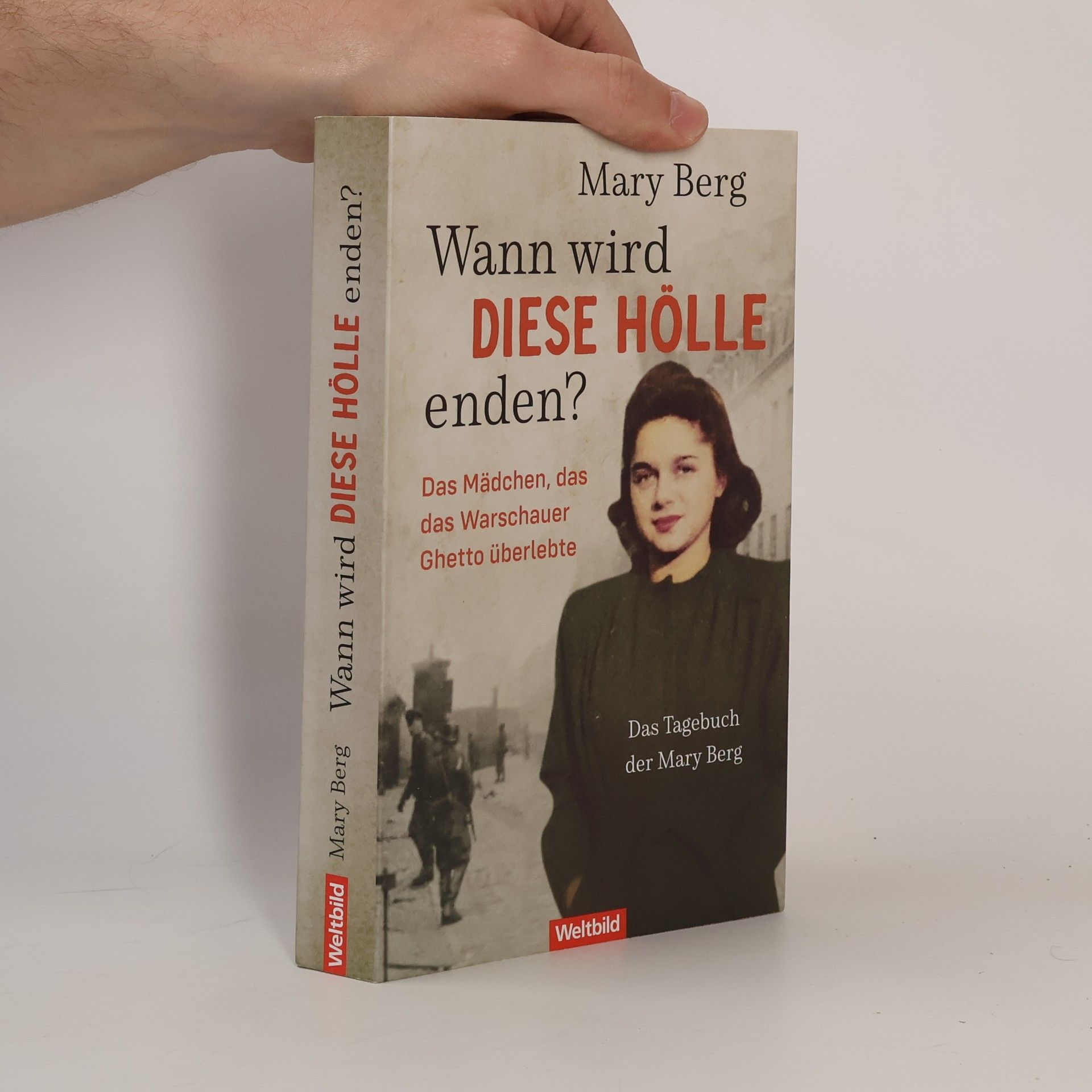 Mary Berg Wann wird diese Hölle enden?