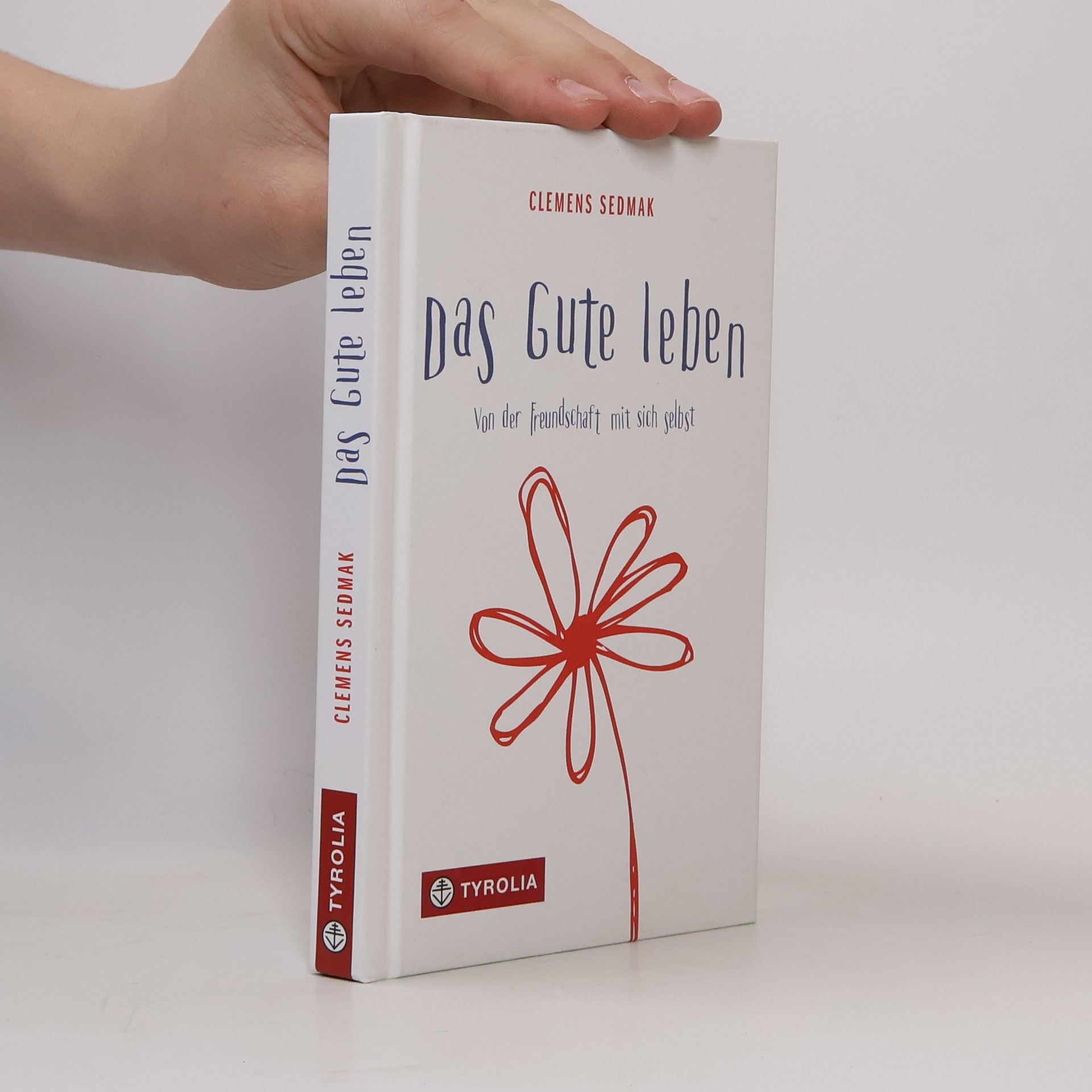 Clemens Sedmak Das Gute leben
