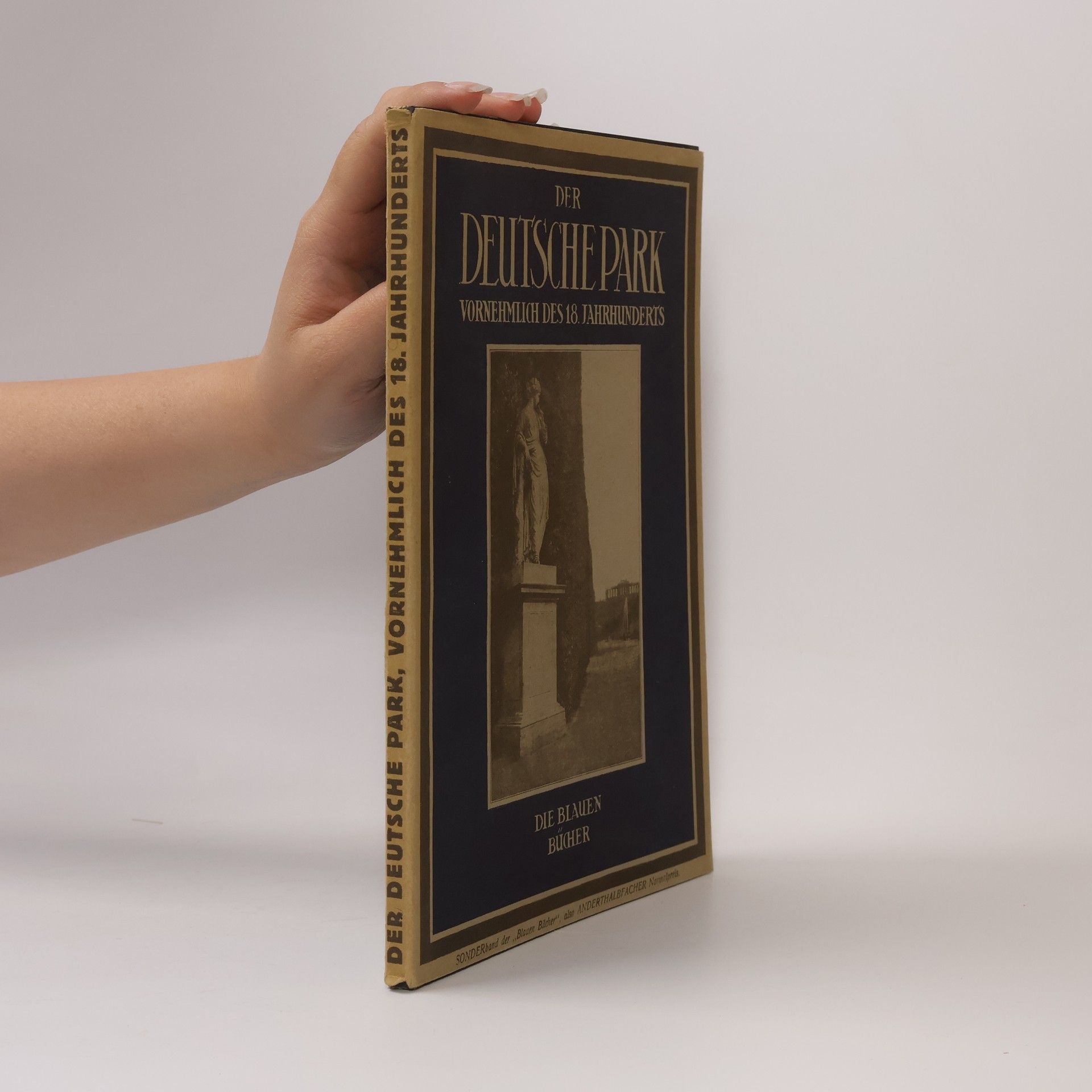 Der deutsche Park vornehmlich des 18. Jahrhunderts